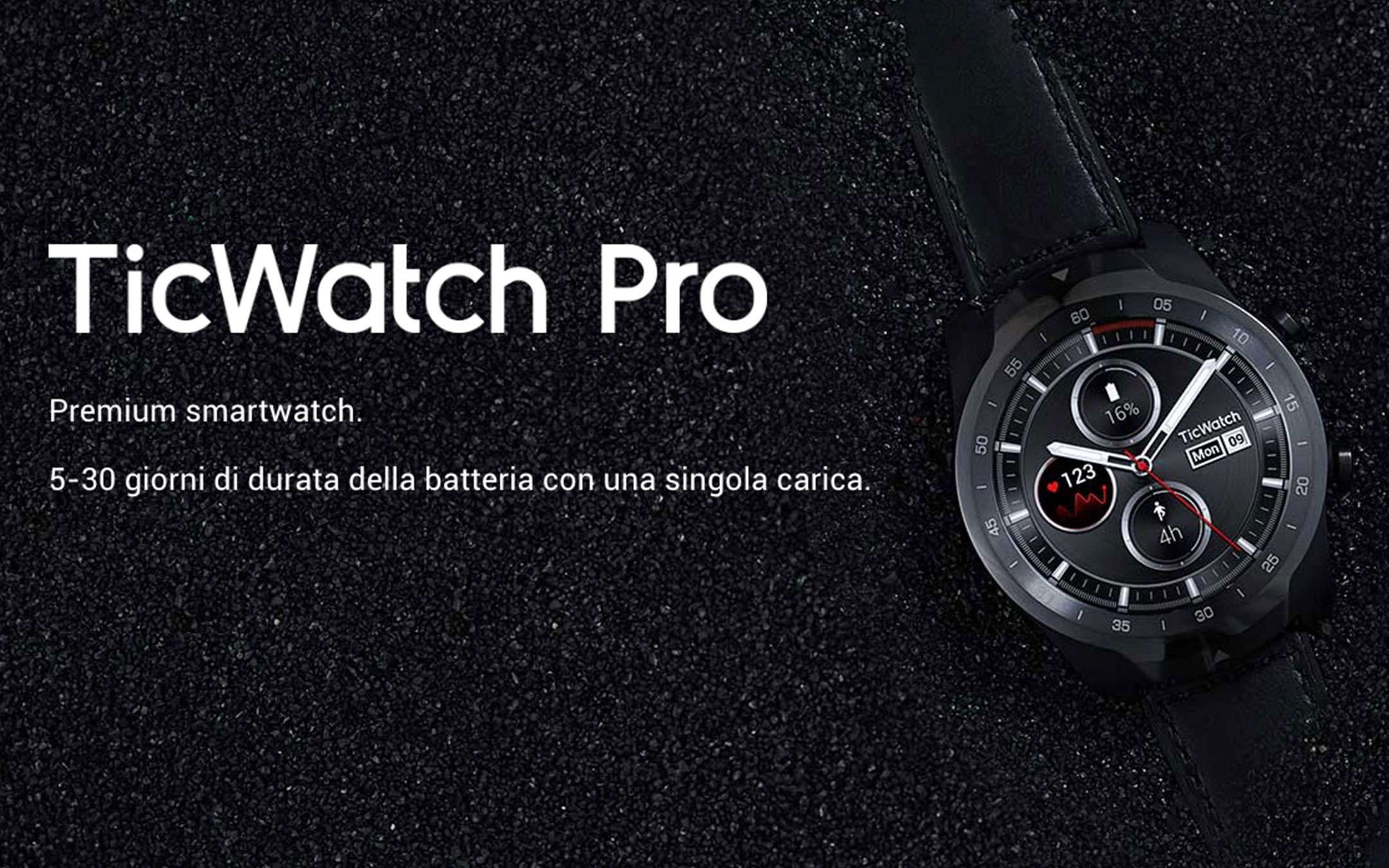 TicWatch Pro: gran sconto e consegna per Natale