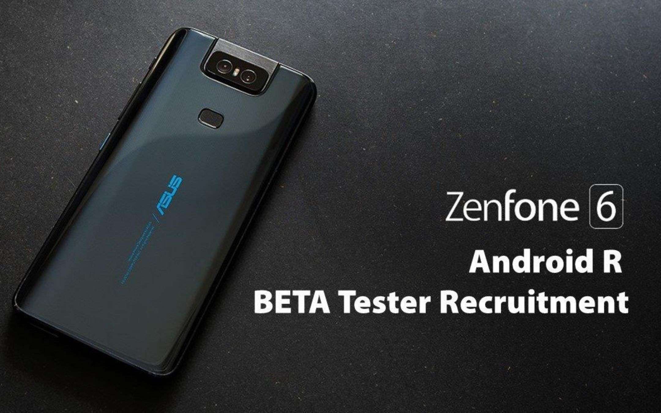 Asus ZenFone 6: AAA, tester cercasi per Android 11