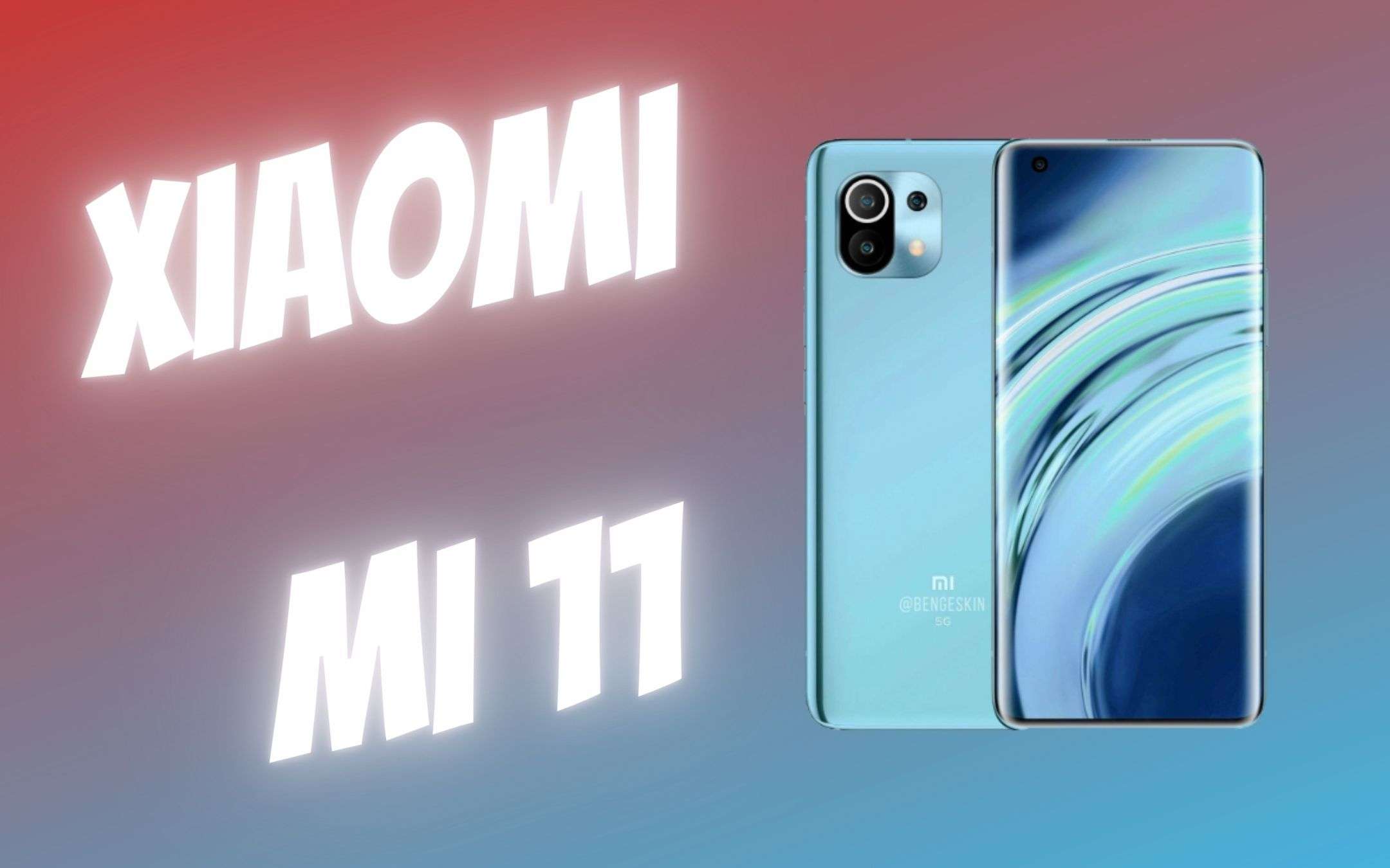 Xiaomi Mi 11: TUTTO quel che c'è da sapere