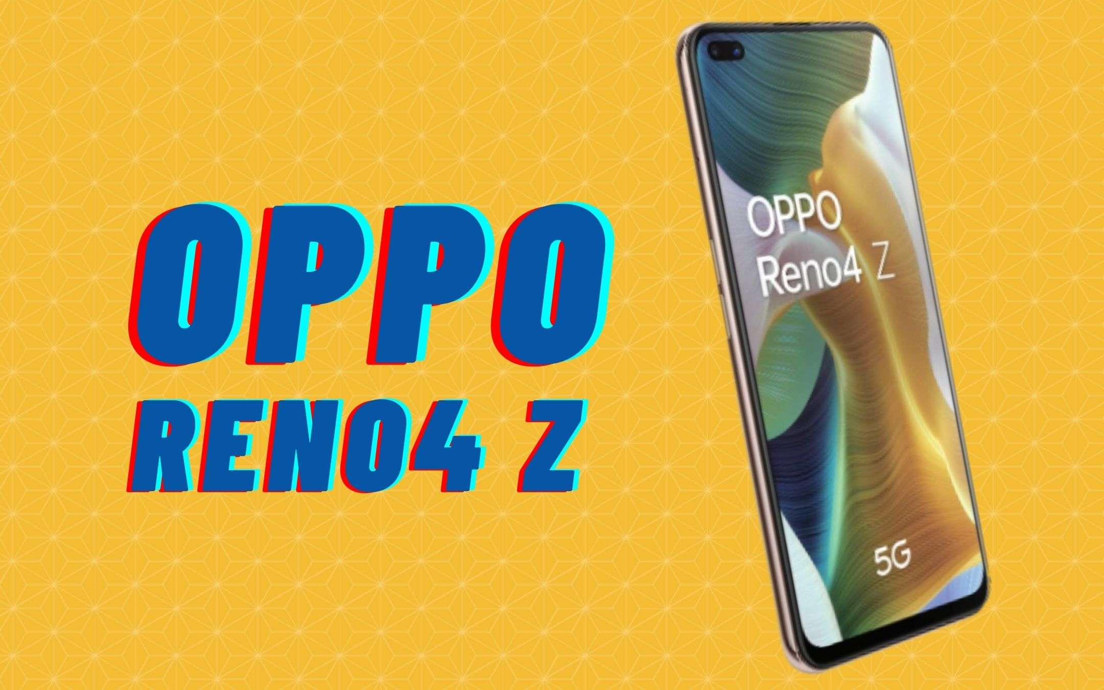 OPPO Reno4 Z al prezzo più basso di sempre!