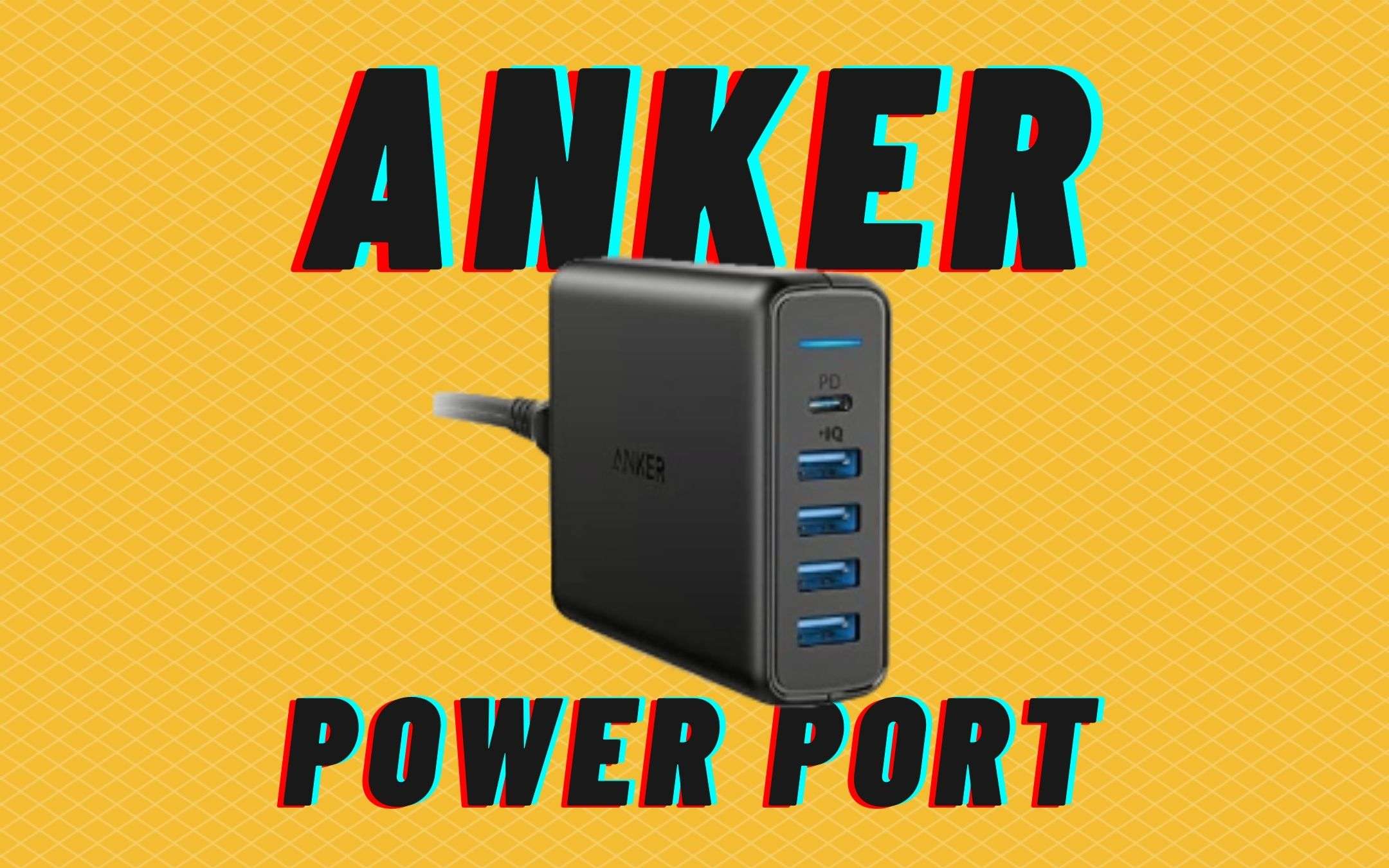 Anker Power Port: l'hub multiporta USB che ti serve