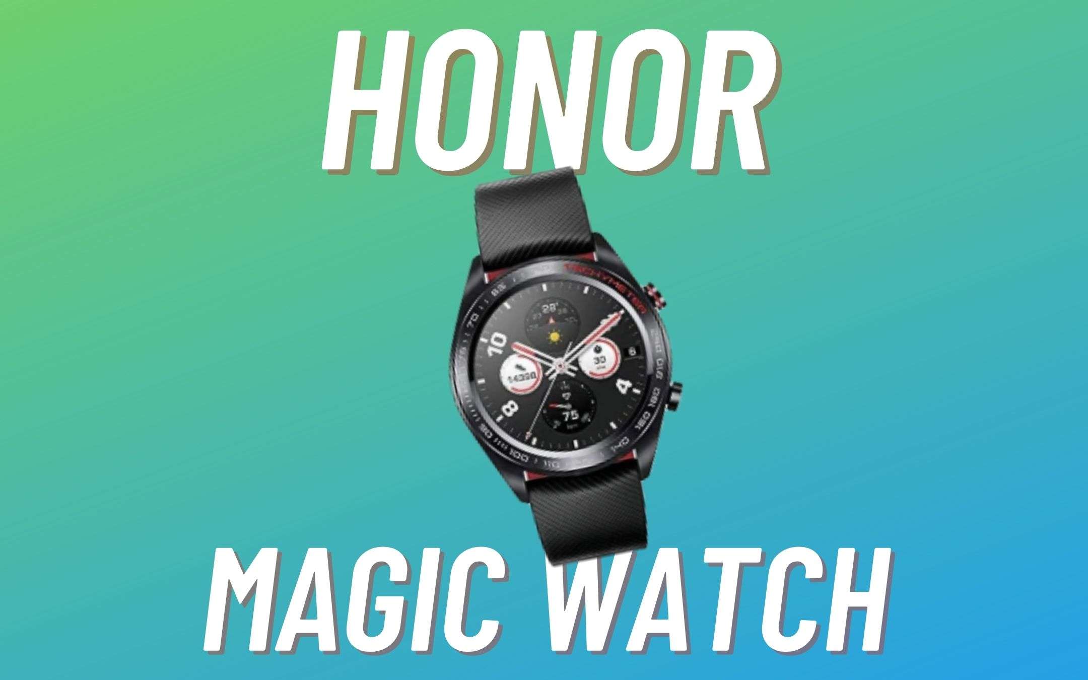 Honor Magic Watch al prezzo più BASSO di sempre