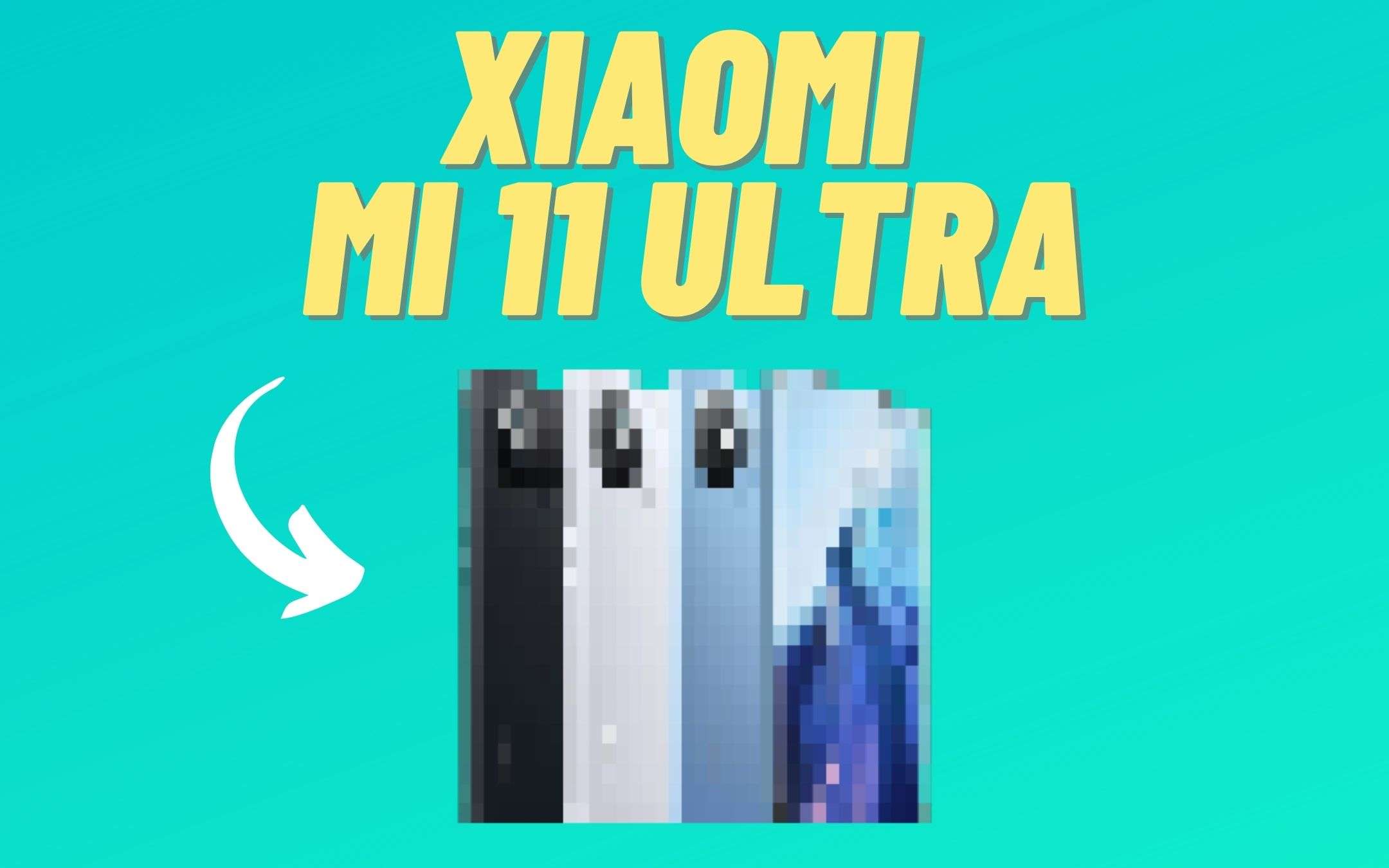 Xiaomi Mi 11 Ultra avrà una fotocamera PAUROSA