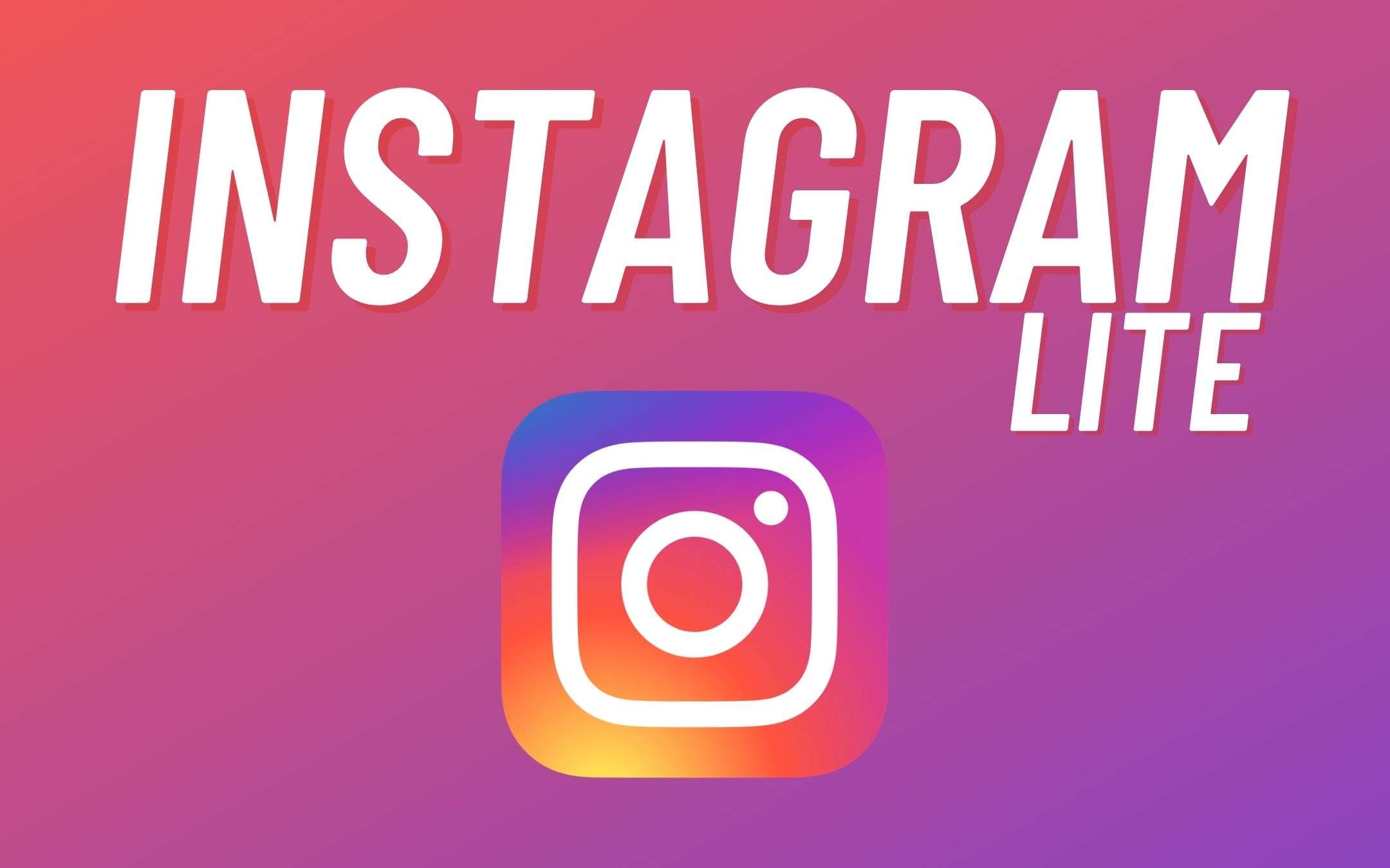 Instagram Lite: arriva il supporto ai 