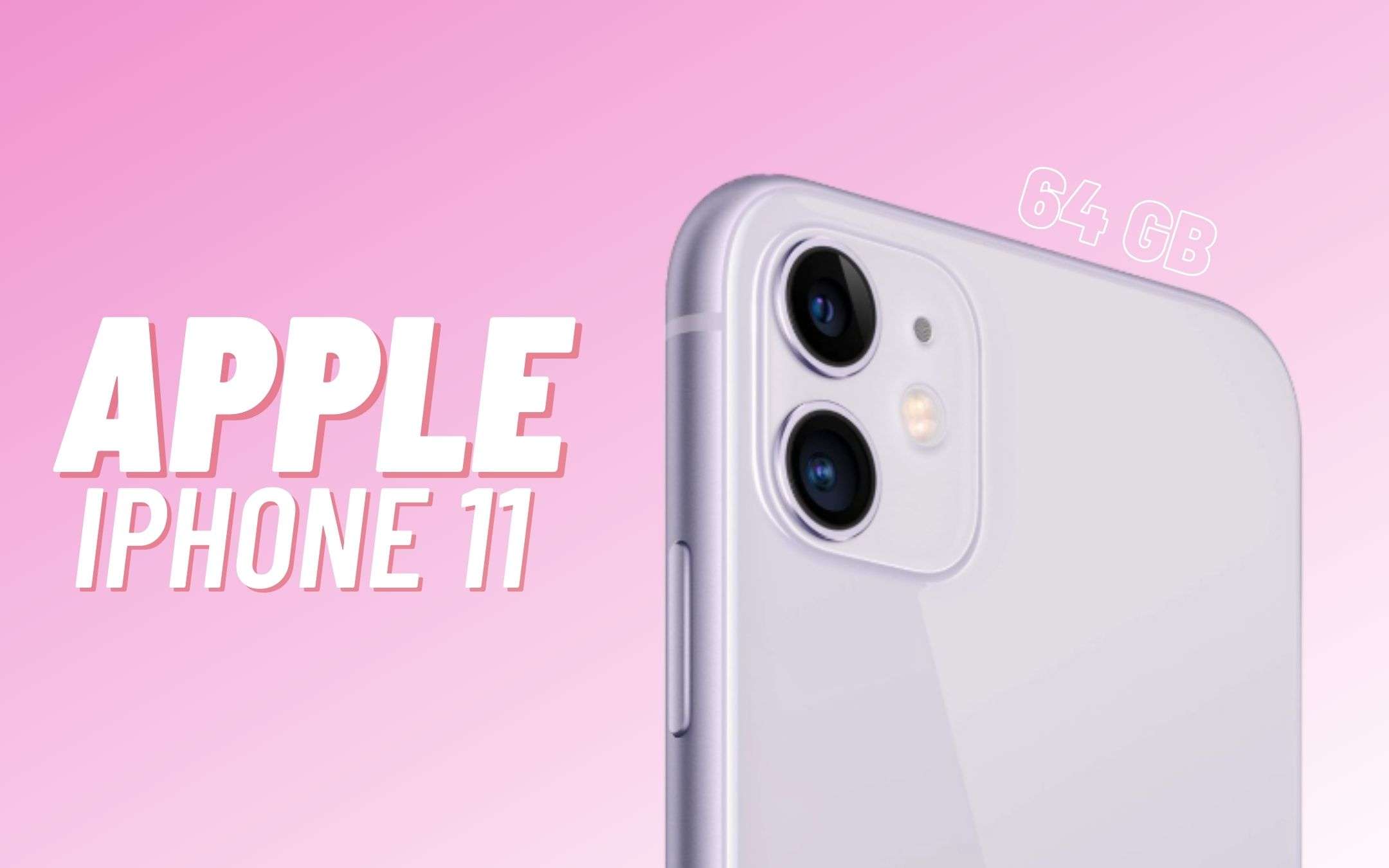 iPhone 11: il più venduto è in sconto, pochi pezzi