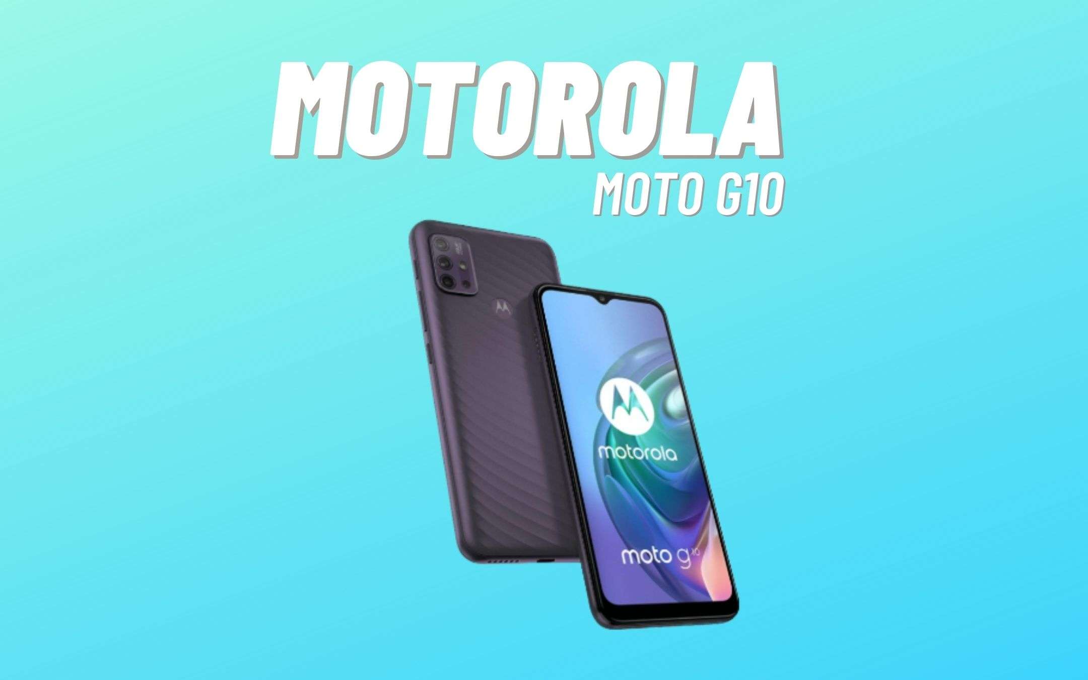 Motorola Moto G10: Best-Buy dal prezzo BASSO