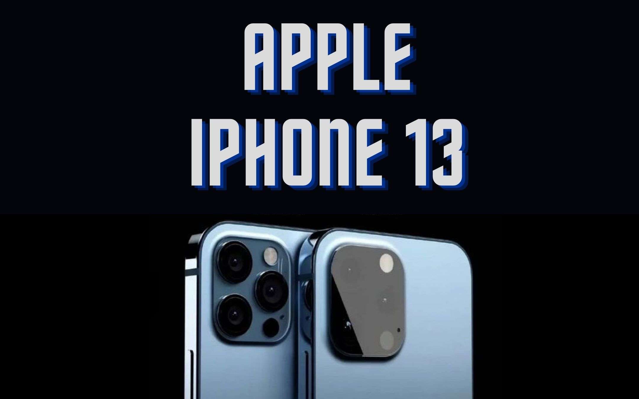 iPhone 13: NOTCH più PICCOLO, finalmente (?)