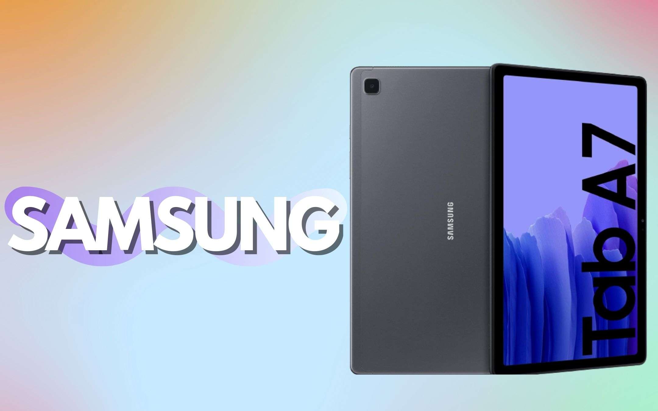 Samsung Galaxy Tab A7: sconto istantaneo di 60€