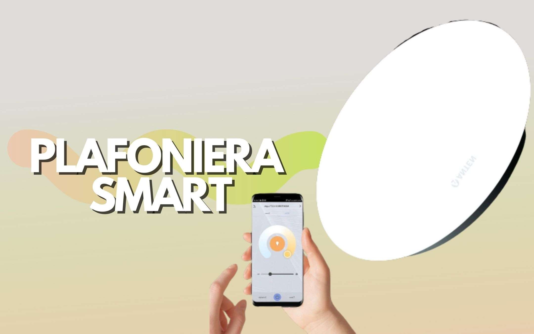 Plafoniera smart compatibile con Alexa e Google a 30€