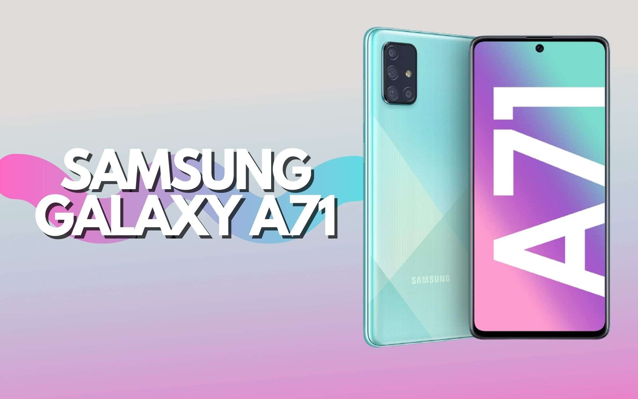 Samsung Galaxy A71 a prezzo PAZZESCO (-155€)