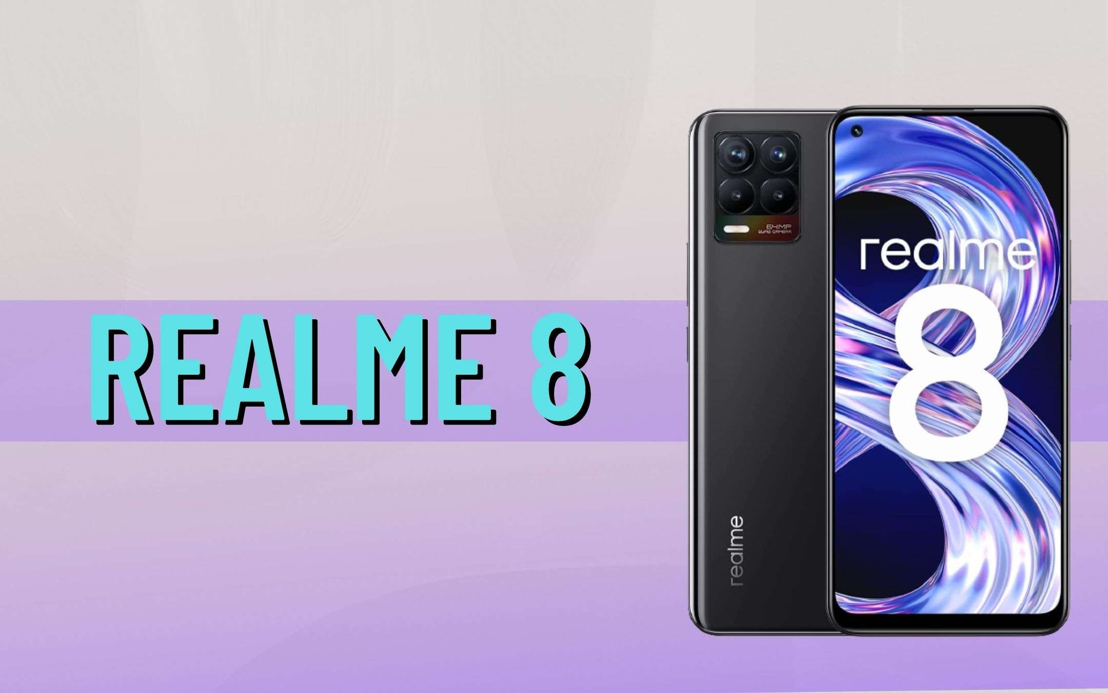 Realme 8: uno smartphone eccezionale a prezzo WOW