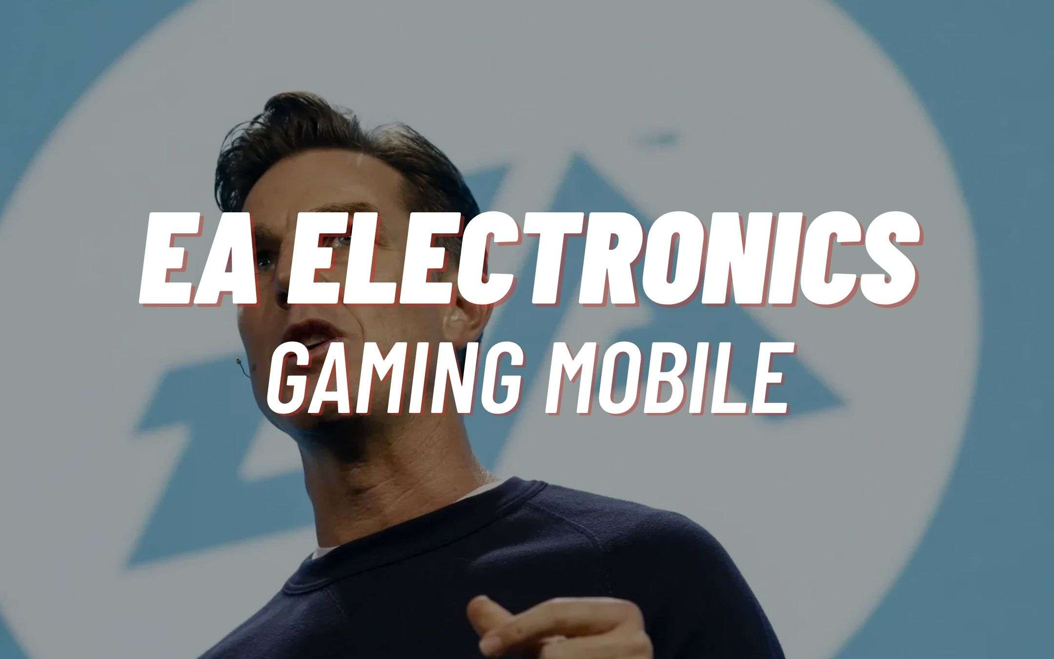 EA Electronics punta al gaming da mobile