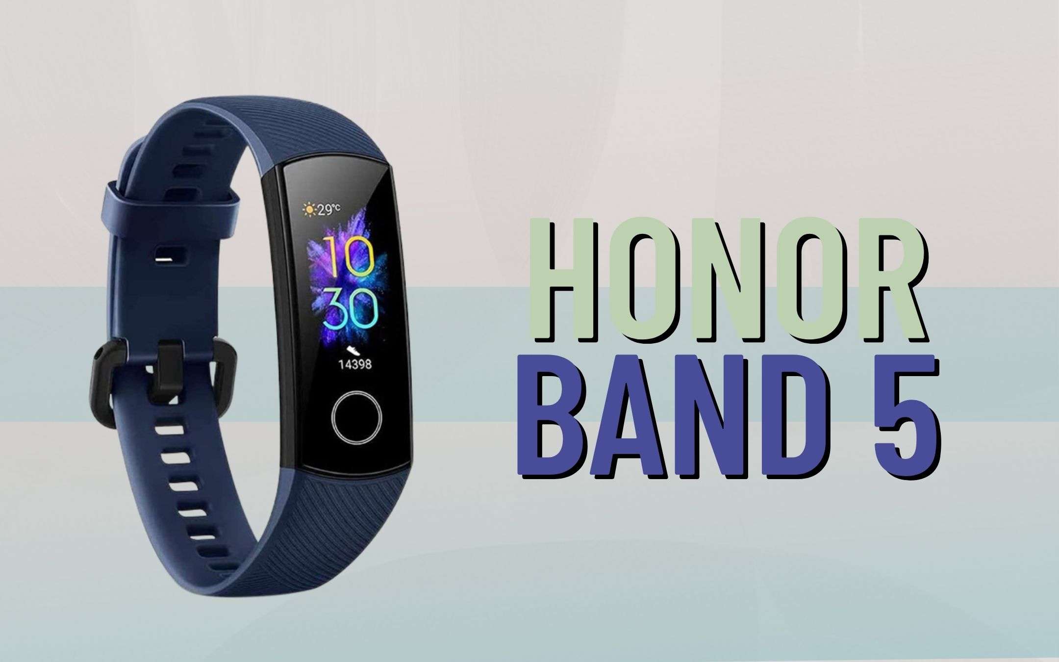 Honor Band 5 è ciò che manca al tuo polso  (-46%)