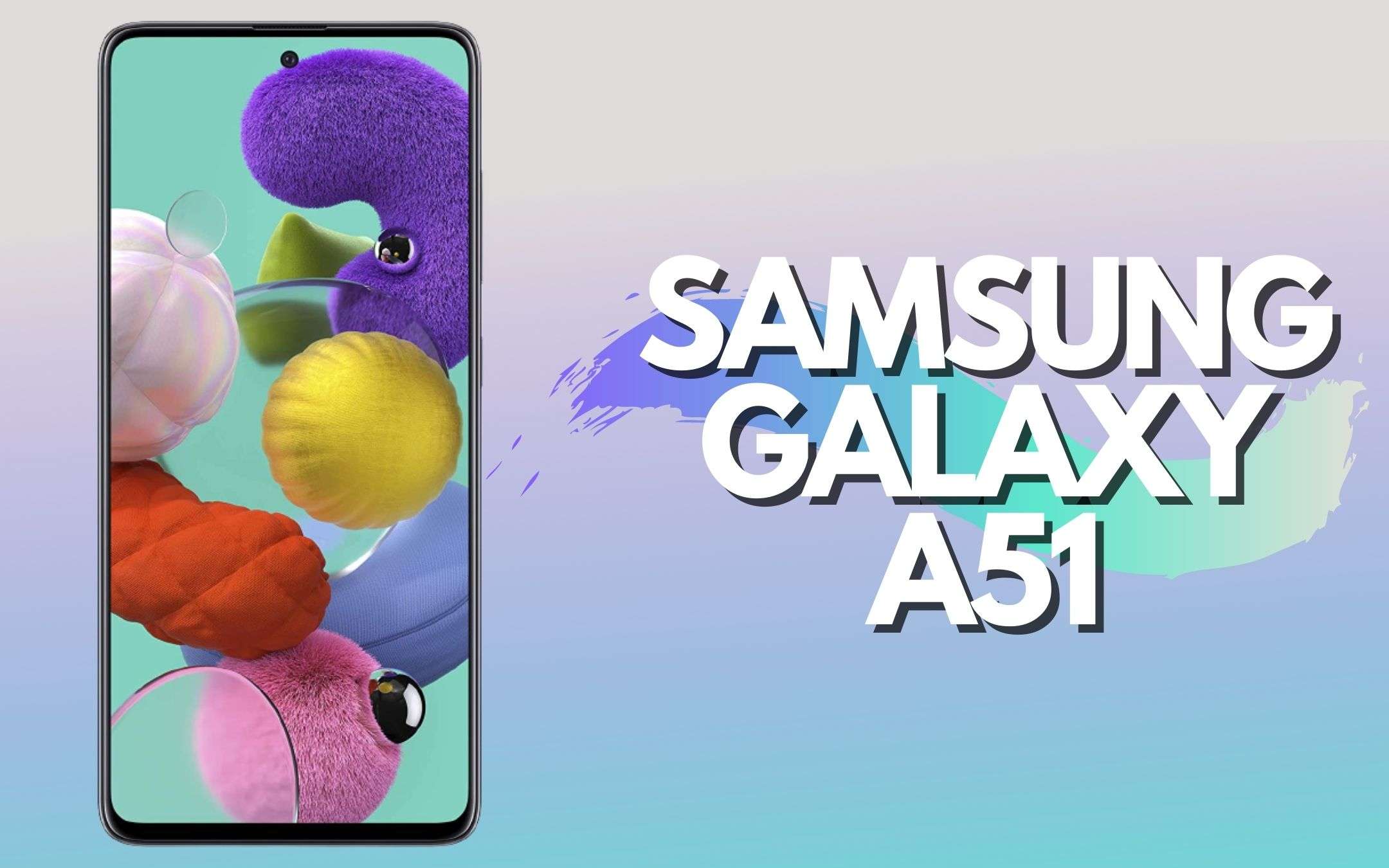 Samsung Galaxy A51 torna in offerta: 100€ di sconto