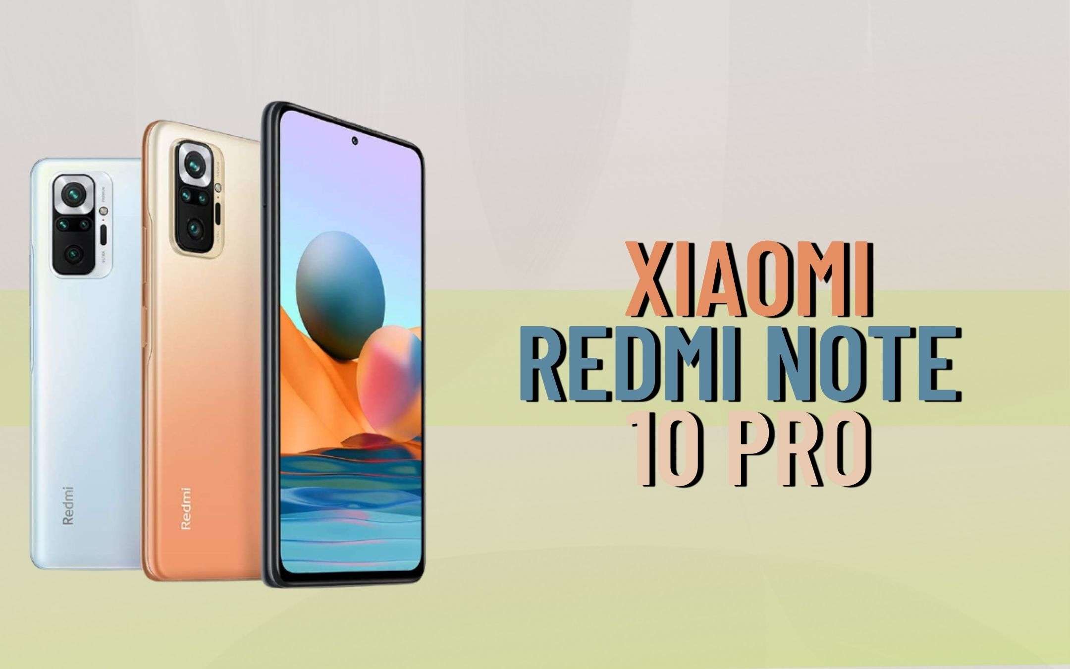 Xiaomi Redmi Note 10 Pro in offertona: smartphone SUPER