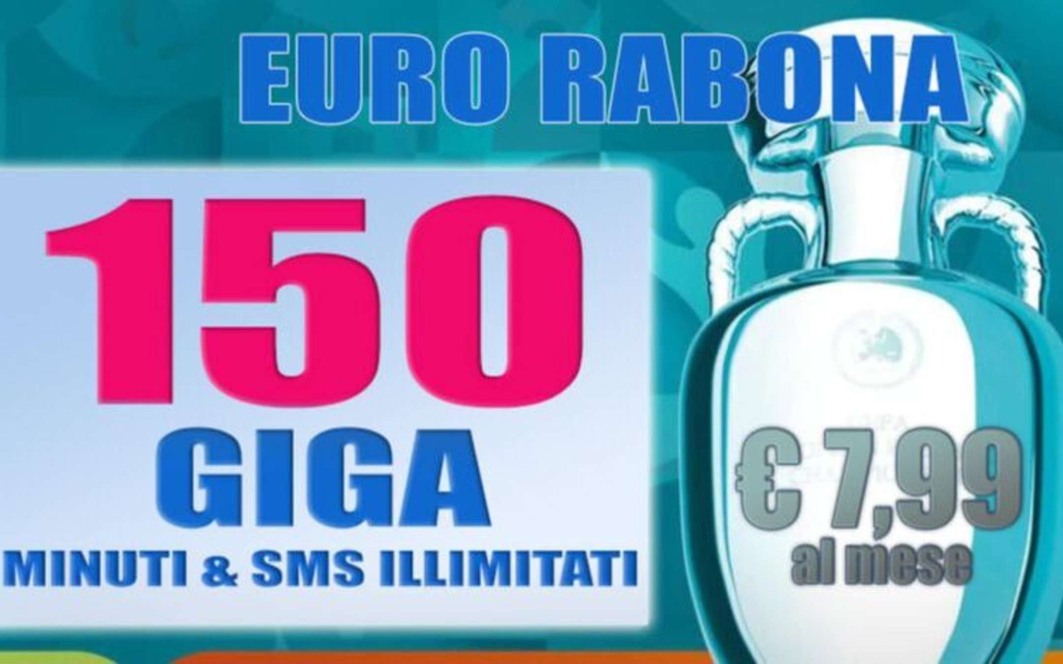 EuroRabona: PROMO con 150GB a 7,99 euro al mese