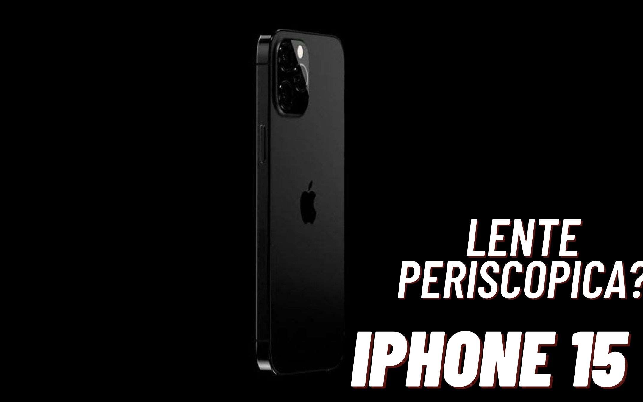 iPhone con lente periscopica? Sì, ma solo nel 2023