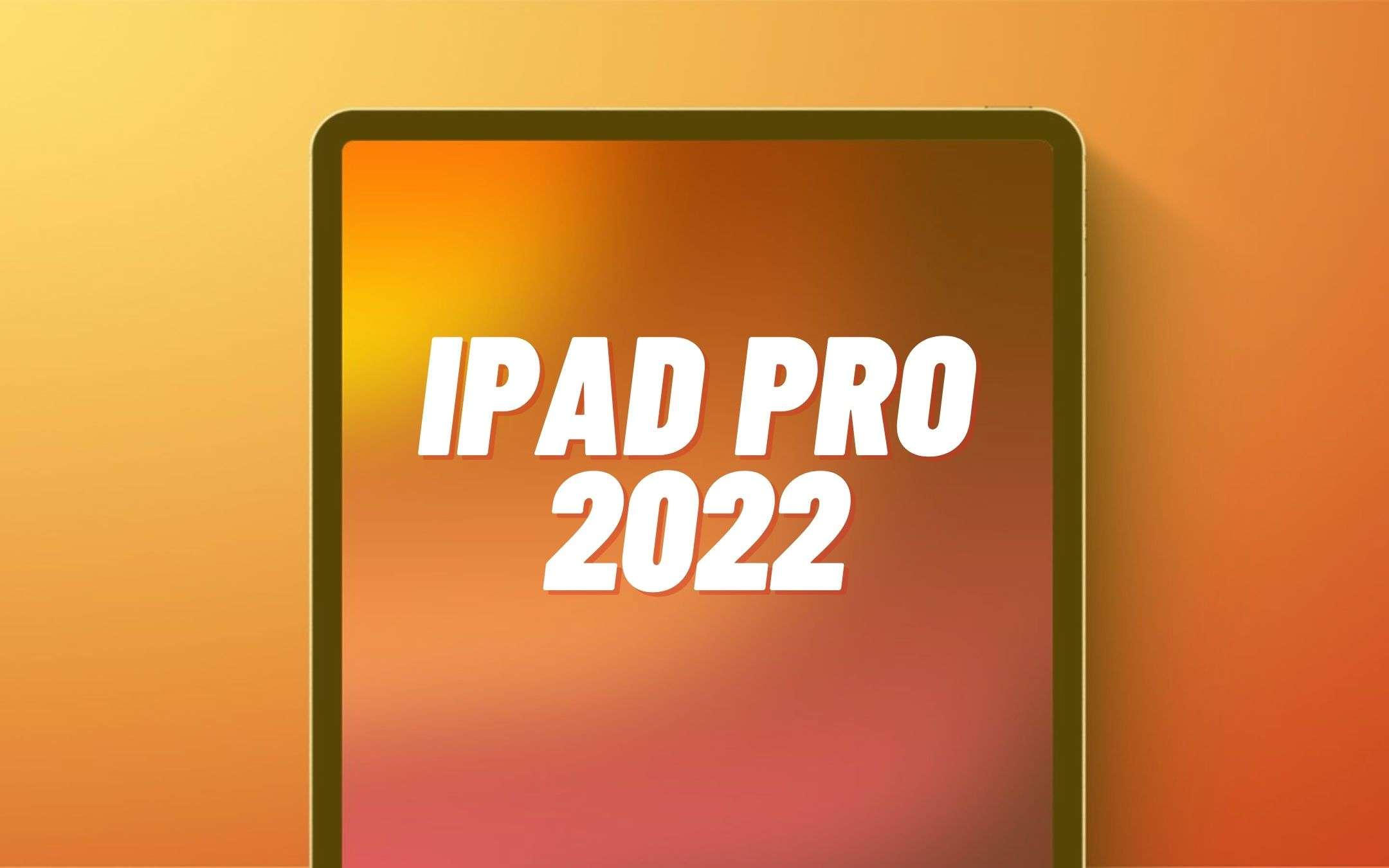 iPad Pro 2022: potrebbe esserci una camera orizzontale