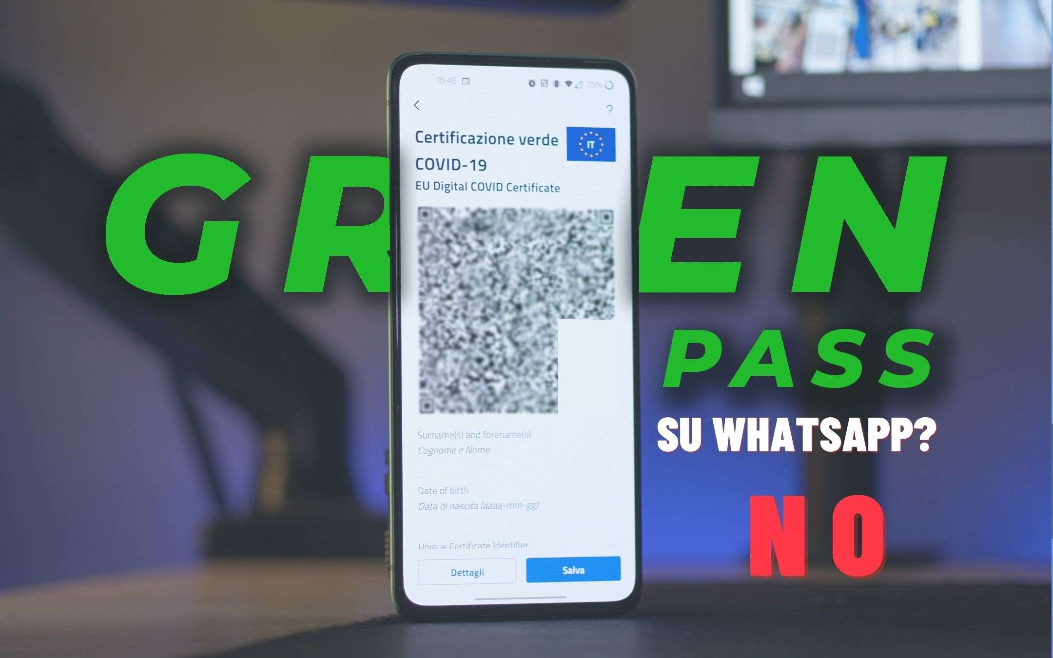 Il GREEN PASS su WHATSAPP? State attenti, è una TRUFFA