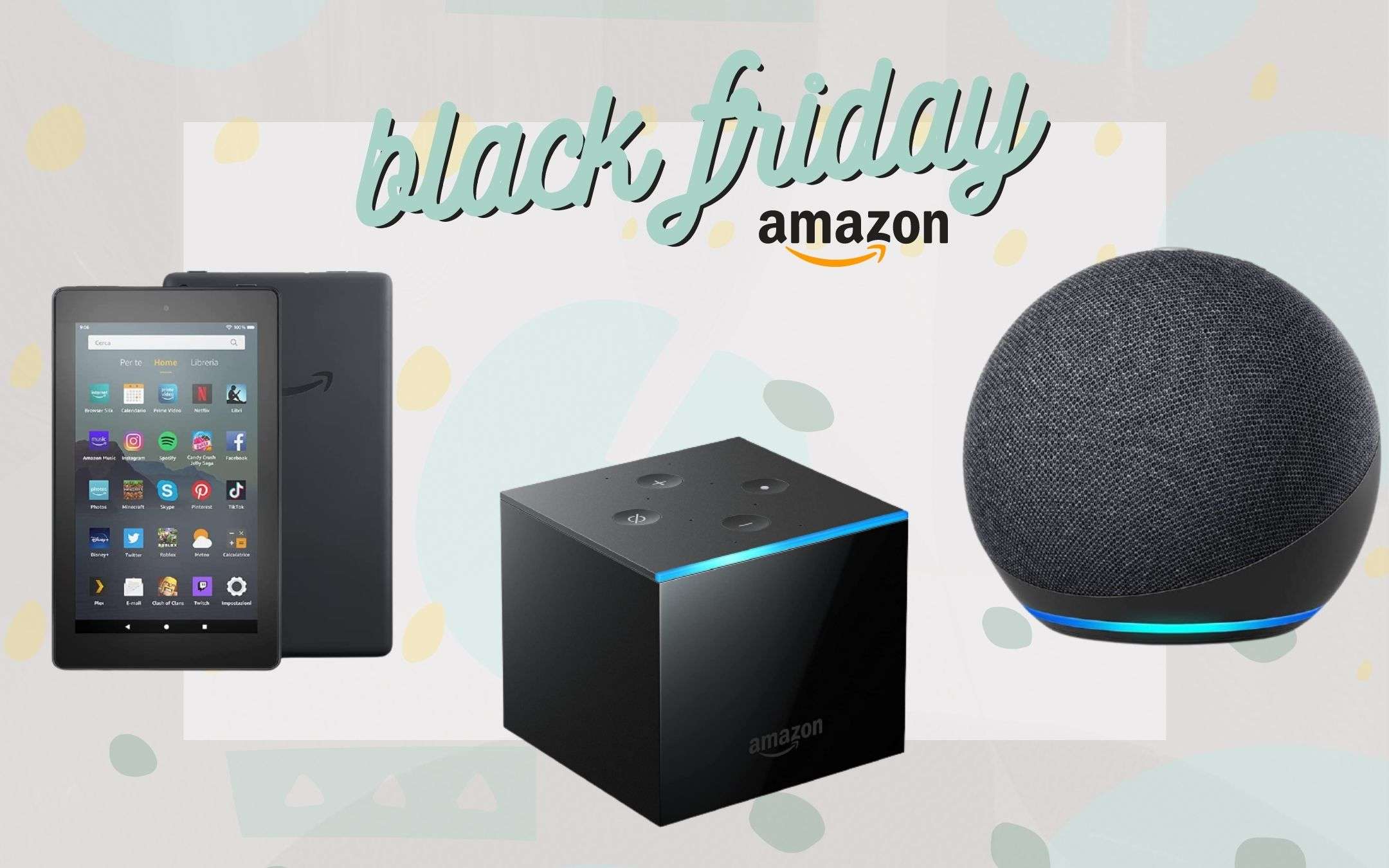 Black Friday 2021: una marea di offerte anche sui dispositivi Amazon