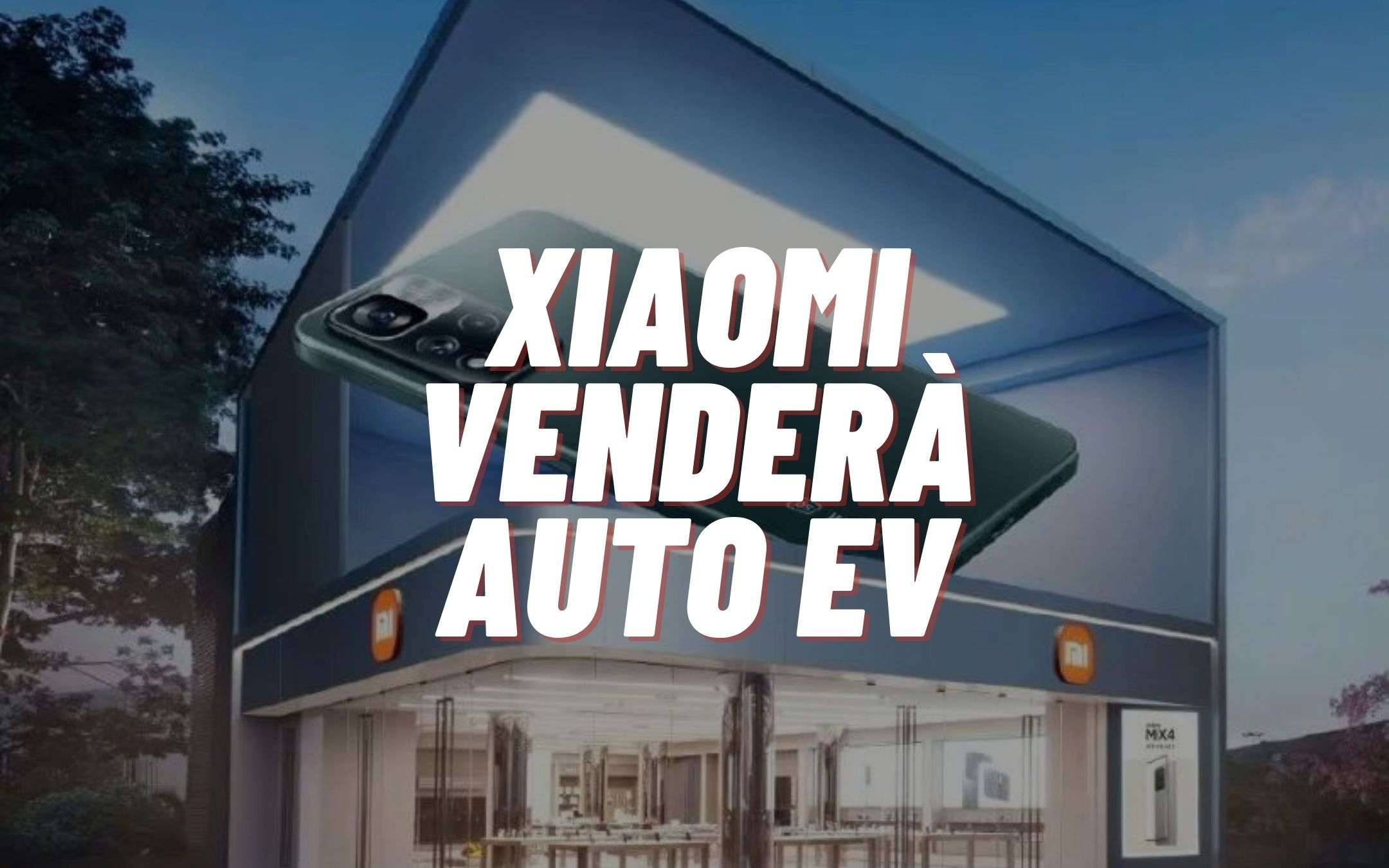 Xiaomi venderà auto elettriche nei suoi store