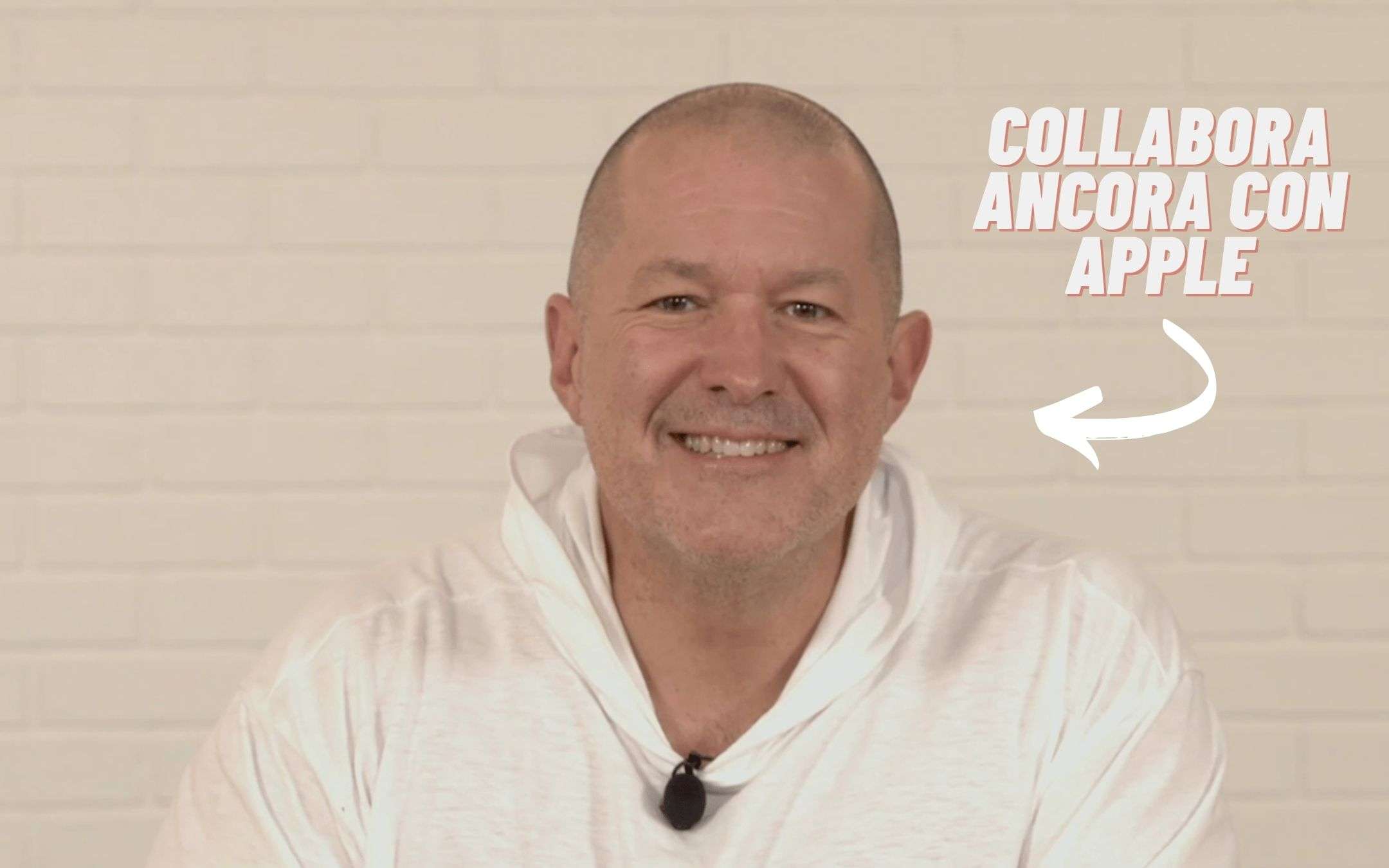 Jony Ive collabora ancora con Apple, lo sapevate?