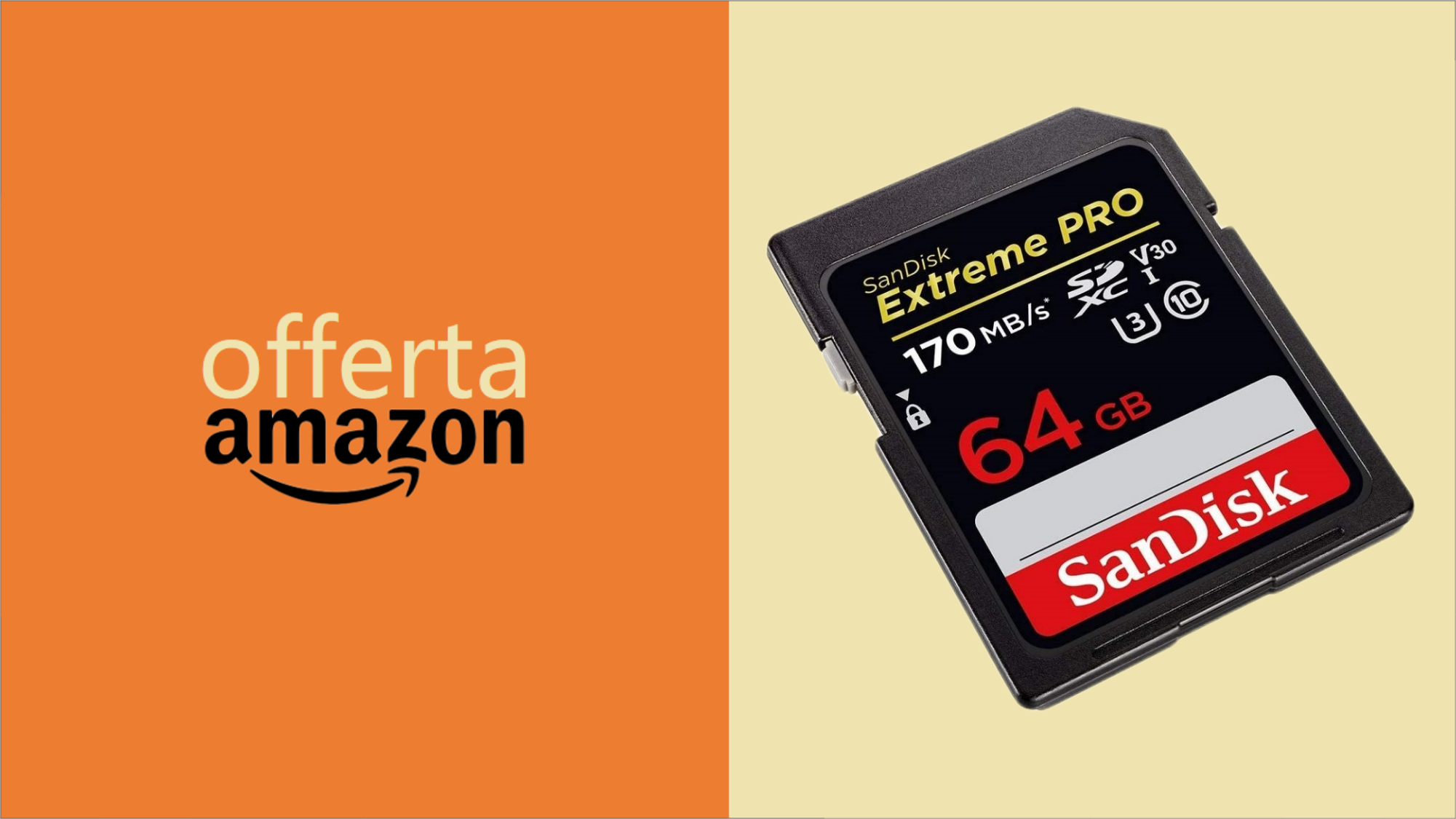 MicroSD SanDisk Extreme PRO da 64GB in SUPER SCONTO (-43%)!