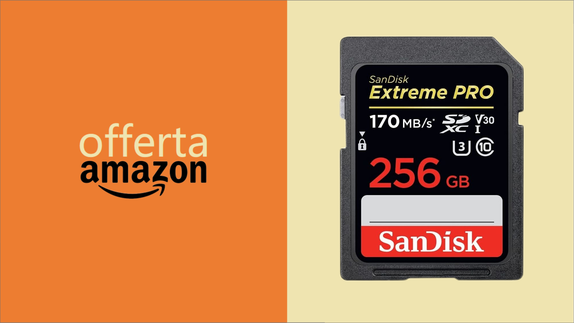 MicroSD SanDisk Extreme PRO da 256GB: MEGA OFFERTA (-43%)