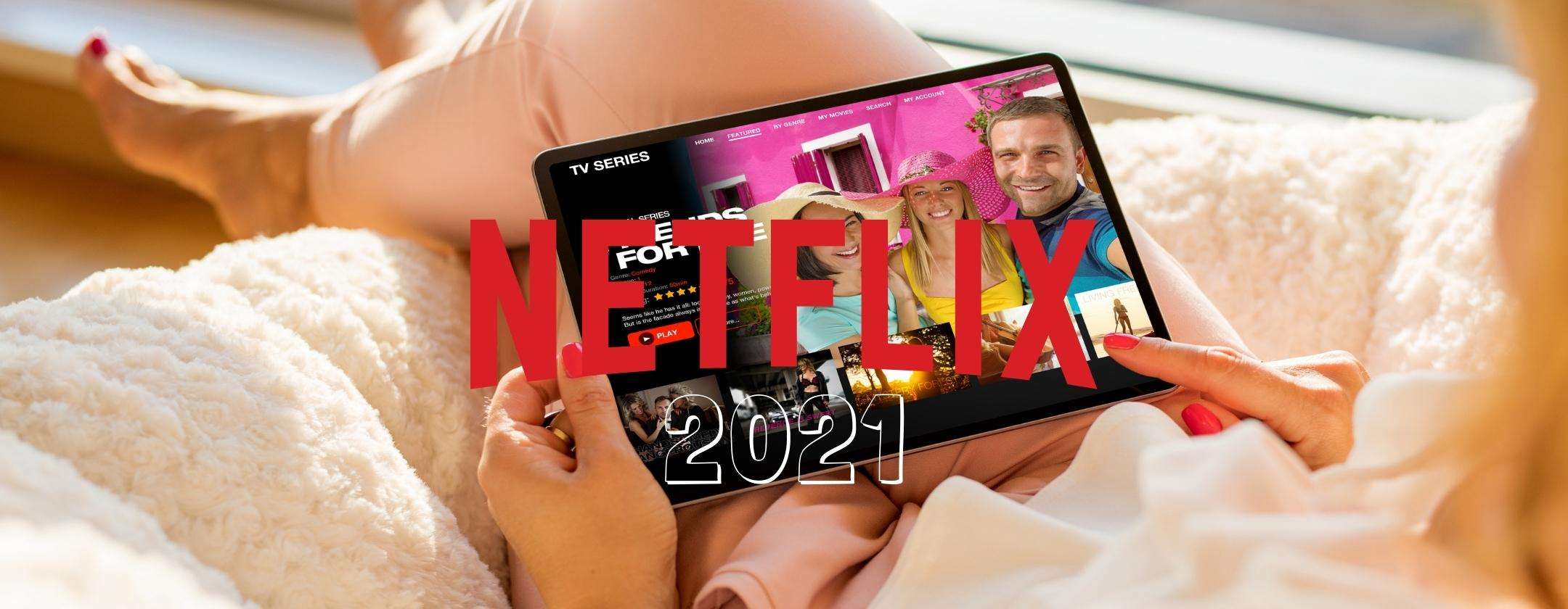 Netflix: ecco le migliori serie TV del 2021 da non perdere