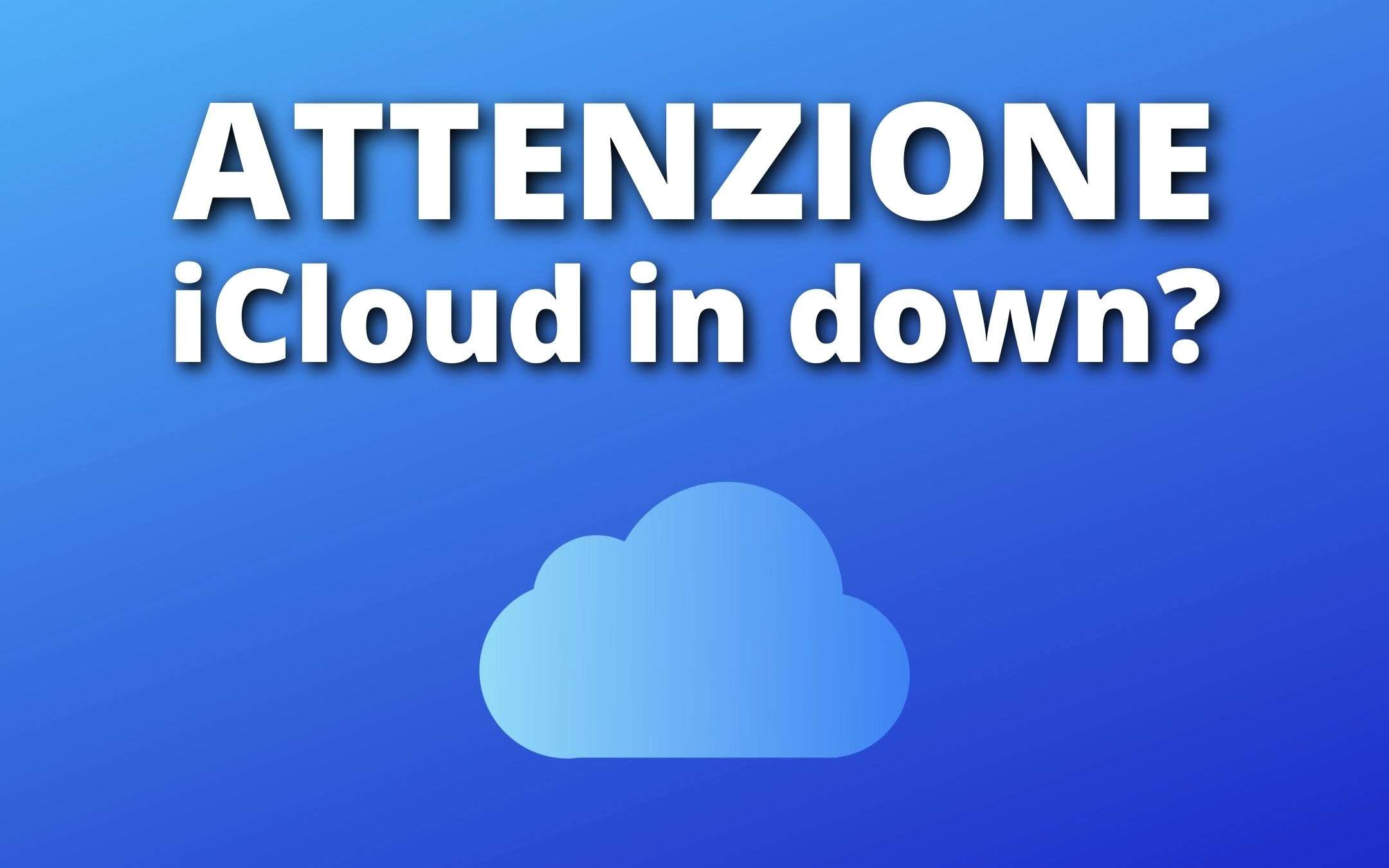 Ci sono dei PROBLEMI con iCloud di Apple, fate attenzione