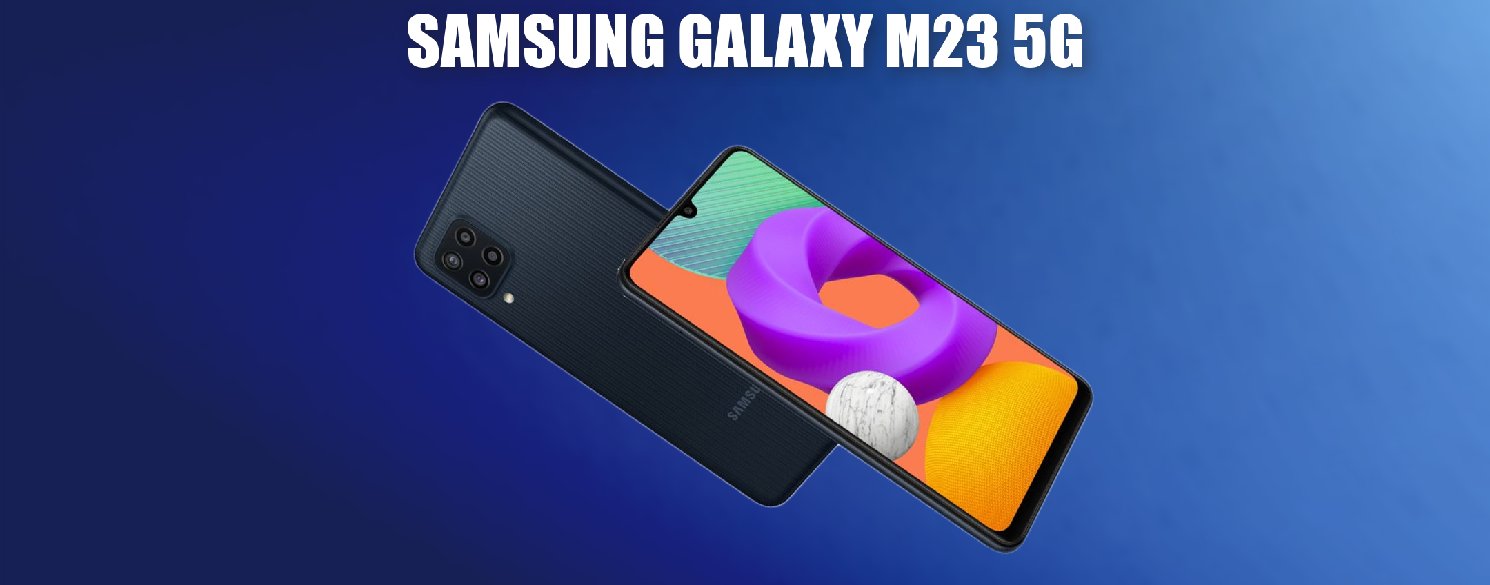 Samsung Galaxy M23 5G: manca davvero poco all'annuncio ufficiale