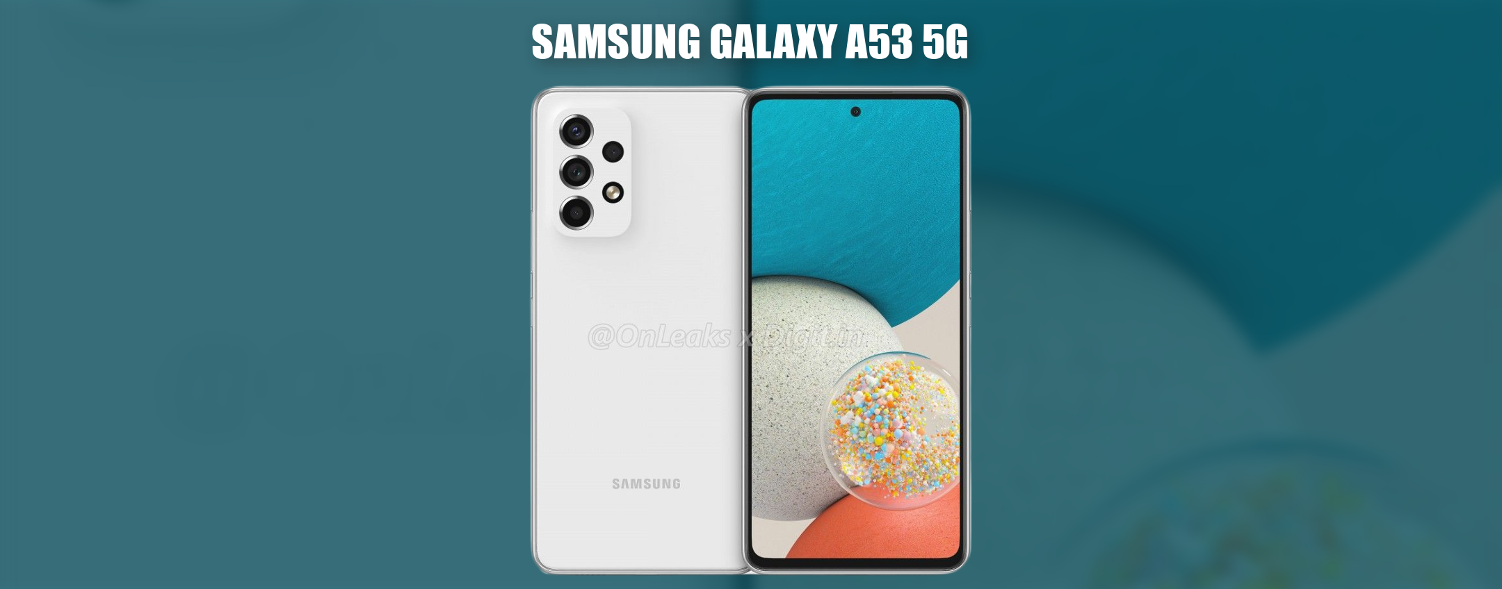 Samsung Galaxy A53 5G: trapelano caratteristiche e prezzo per l'Italia