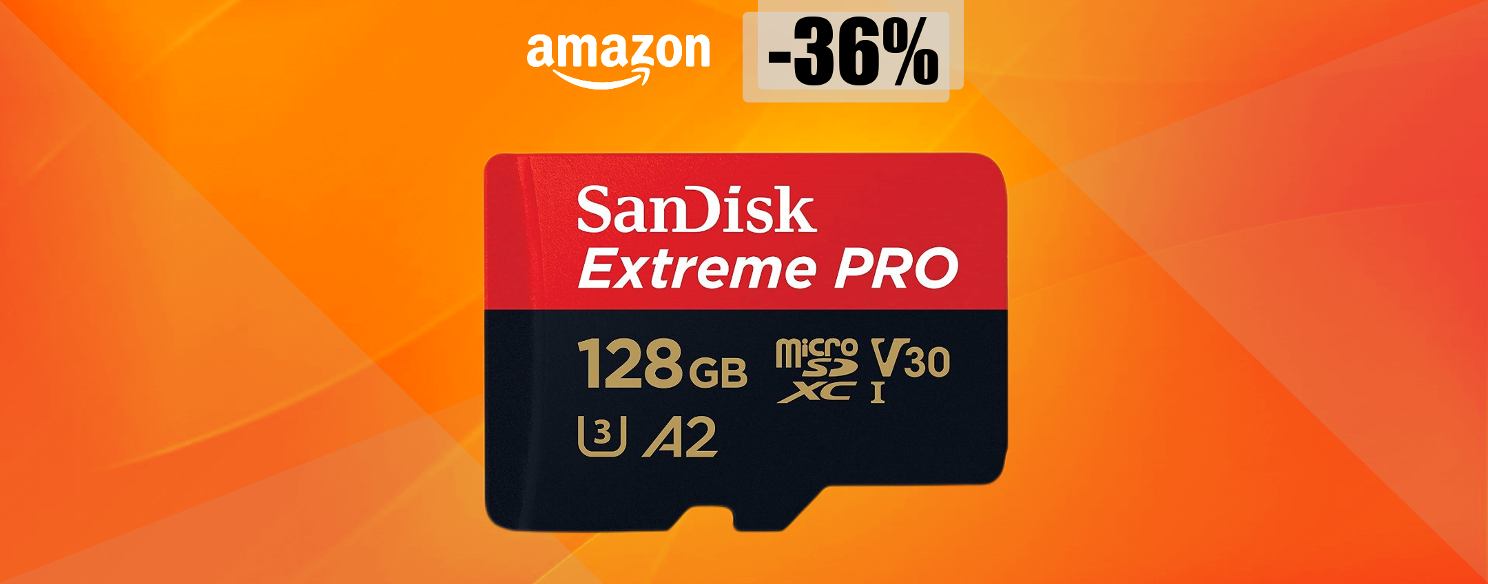 MicroSD SanDisk 128GB a prezzo SUPER SCONTATO: tua con 31€