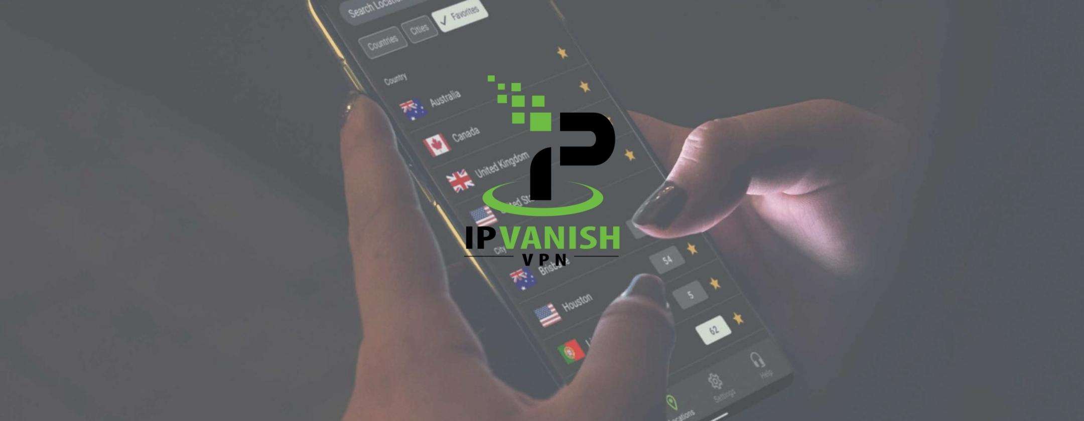 Scegli la migliore VPN: IPVanish al 65% di sconto