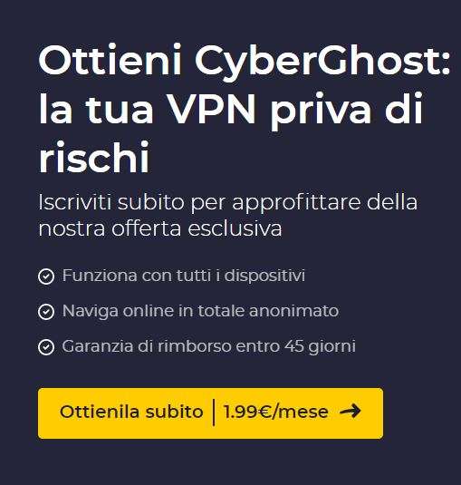 CyberGhost VPN offerta