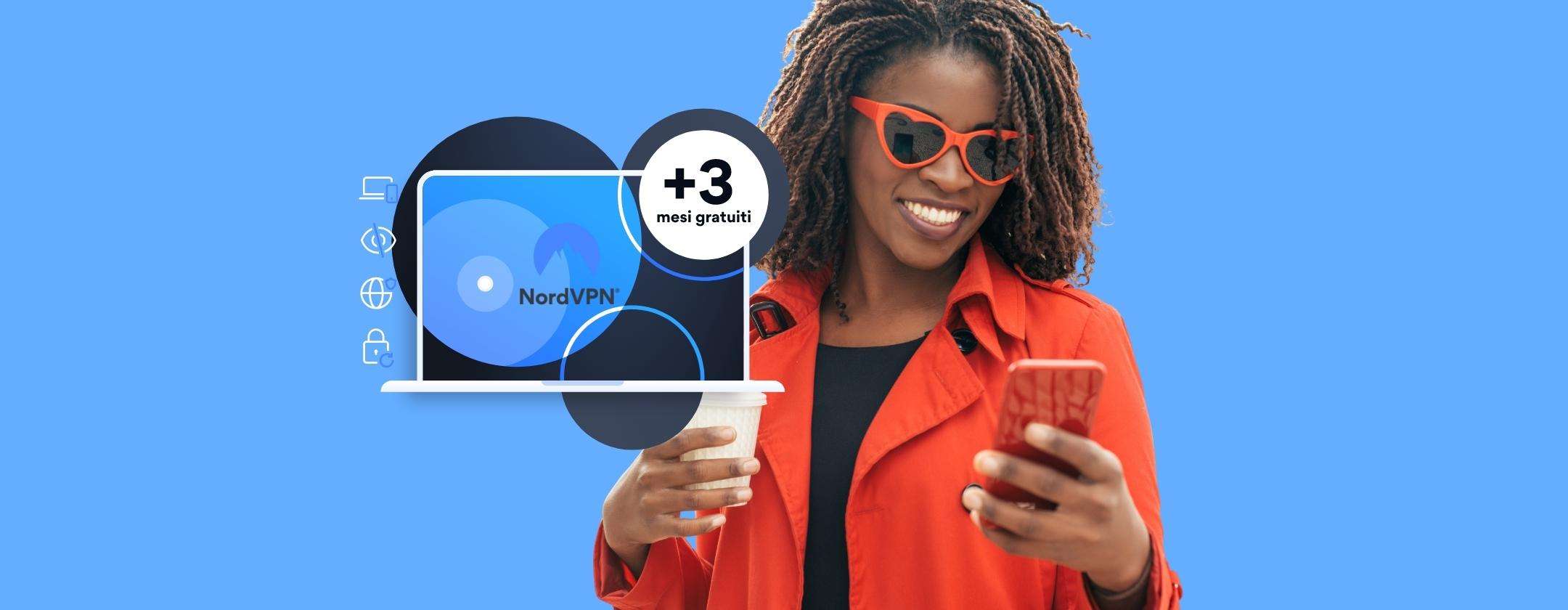 NordVPN: come ottenere 3 mesi gratis