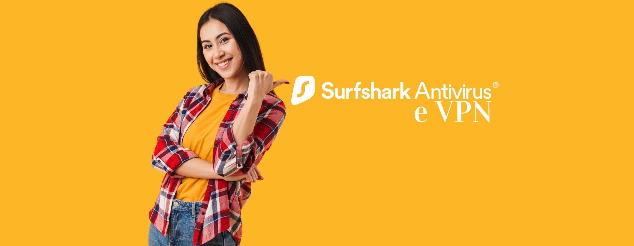 Surfshark ti protegge da virus e spie online in un'unica soluzione