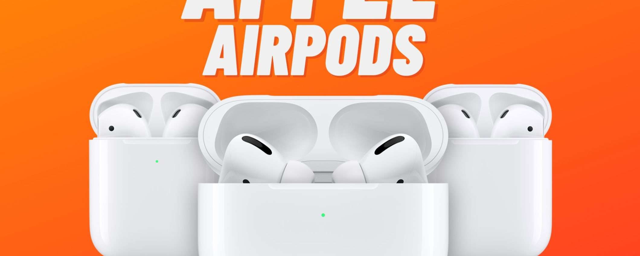 Apple aggiorna TUTTE le sue AirPods: correte a scaricare l'aggiornamento