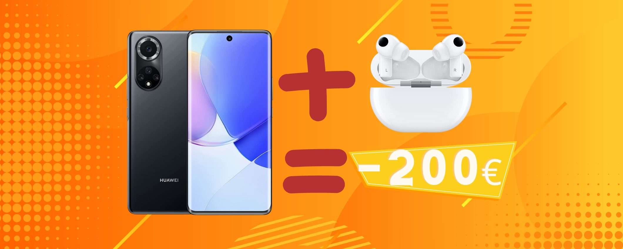 Huawei nova 9 più auricolari Freebuds Pro in REGALO a 200 euro in MENO