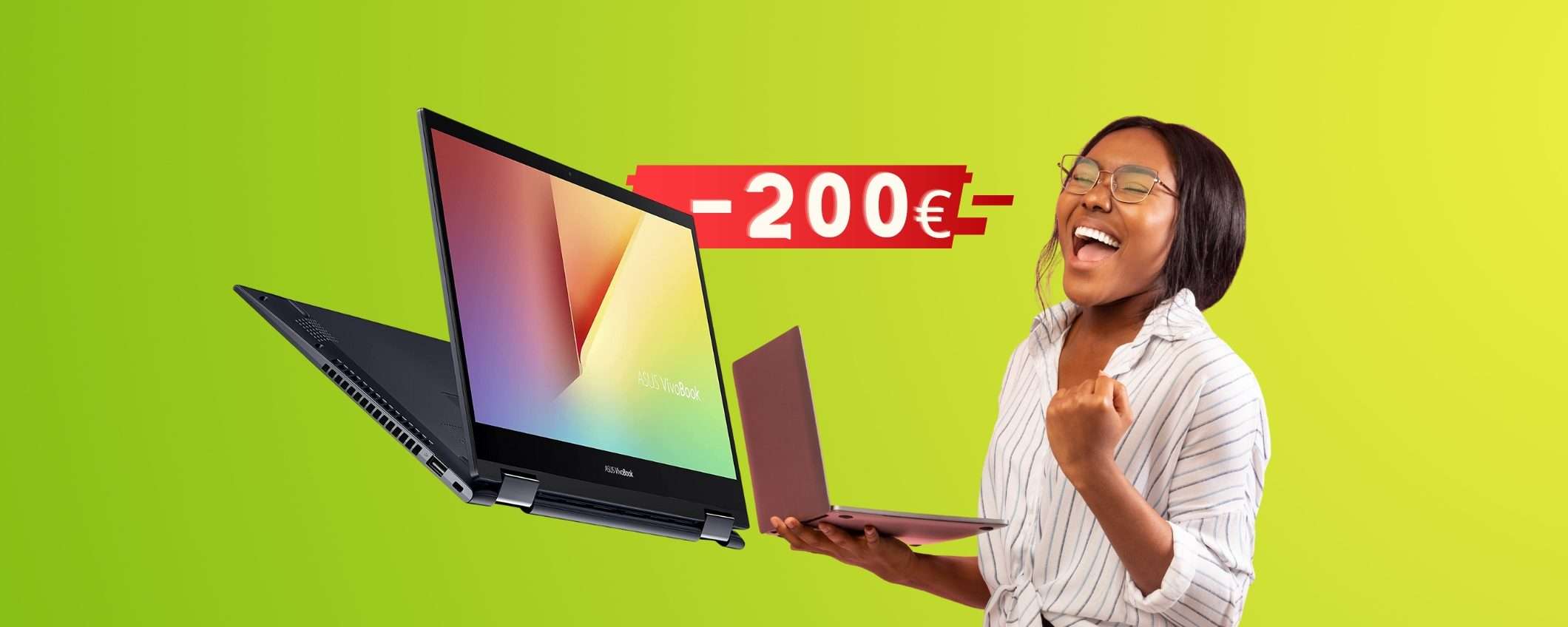 Notebook convertibile ASUS: si SGRETOLA il prezzo su Amazon (-200€)