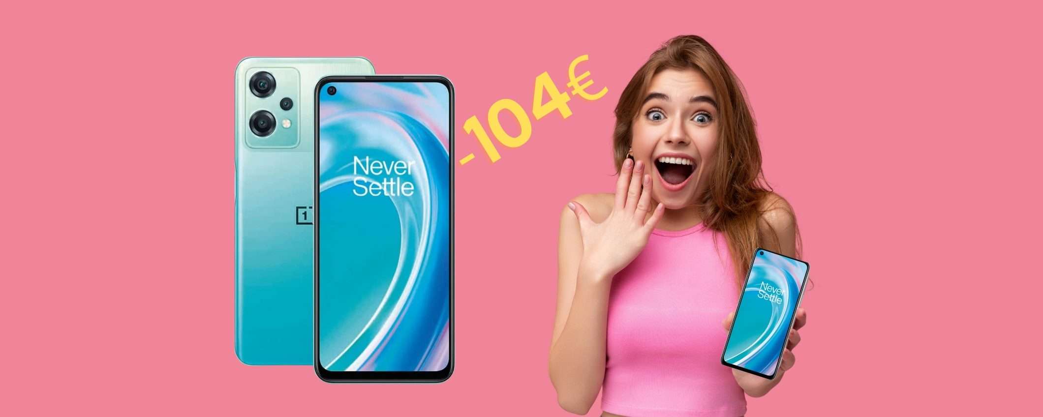 OnePlus Nord CE 2 Lite: il prezzo CROLLA, adesso è da prendere