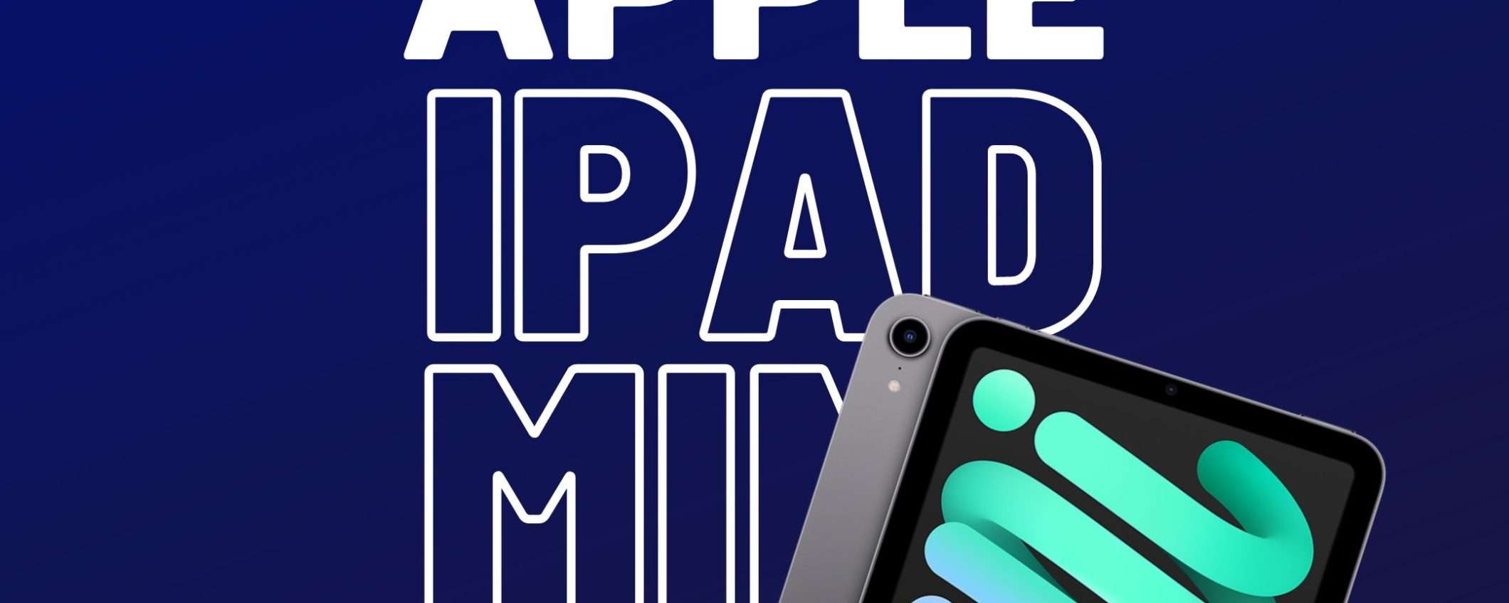 iPad mini: il tablet per chi è sempre in viaggio (-100€)