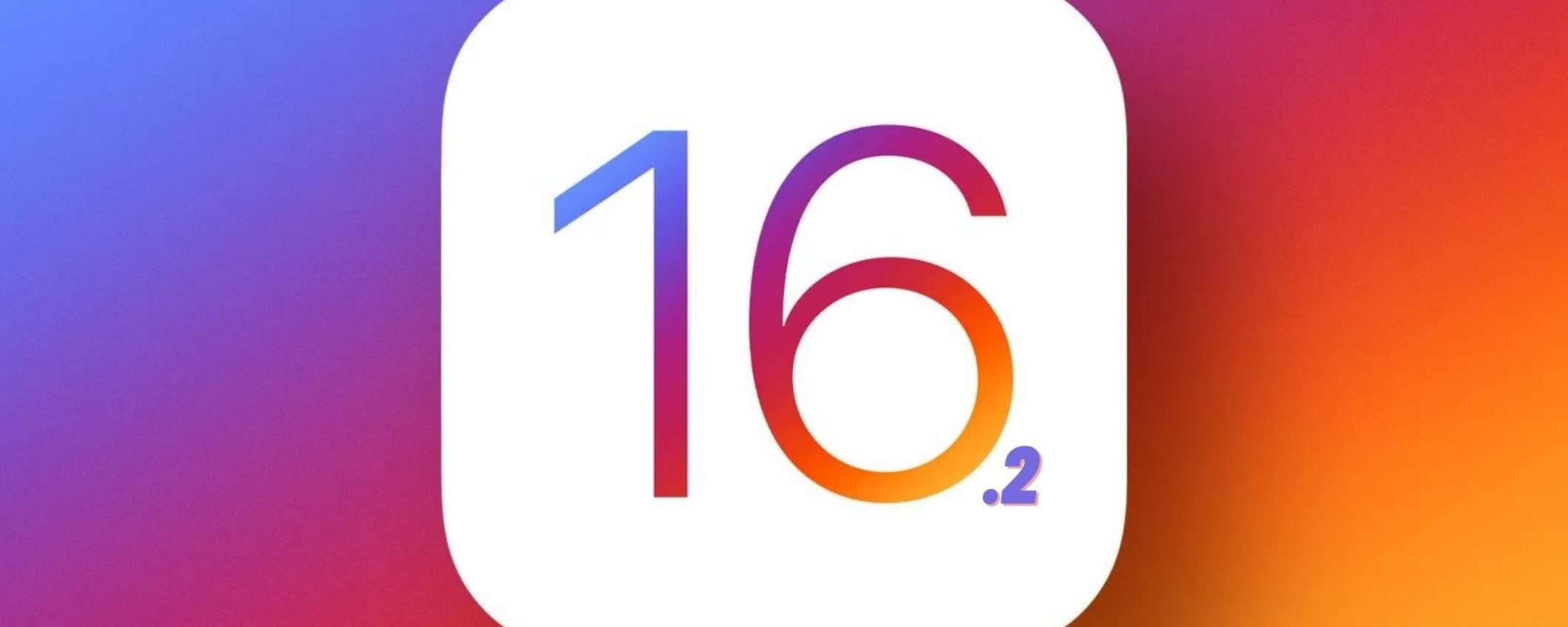 iOS 16.2 UFFICIALE: correte ad aggiornare il vostro iPhone