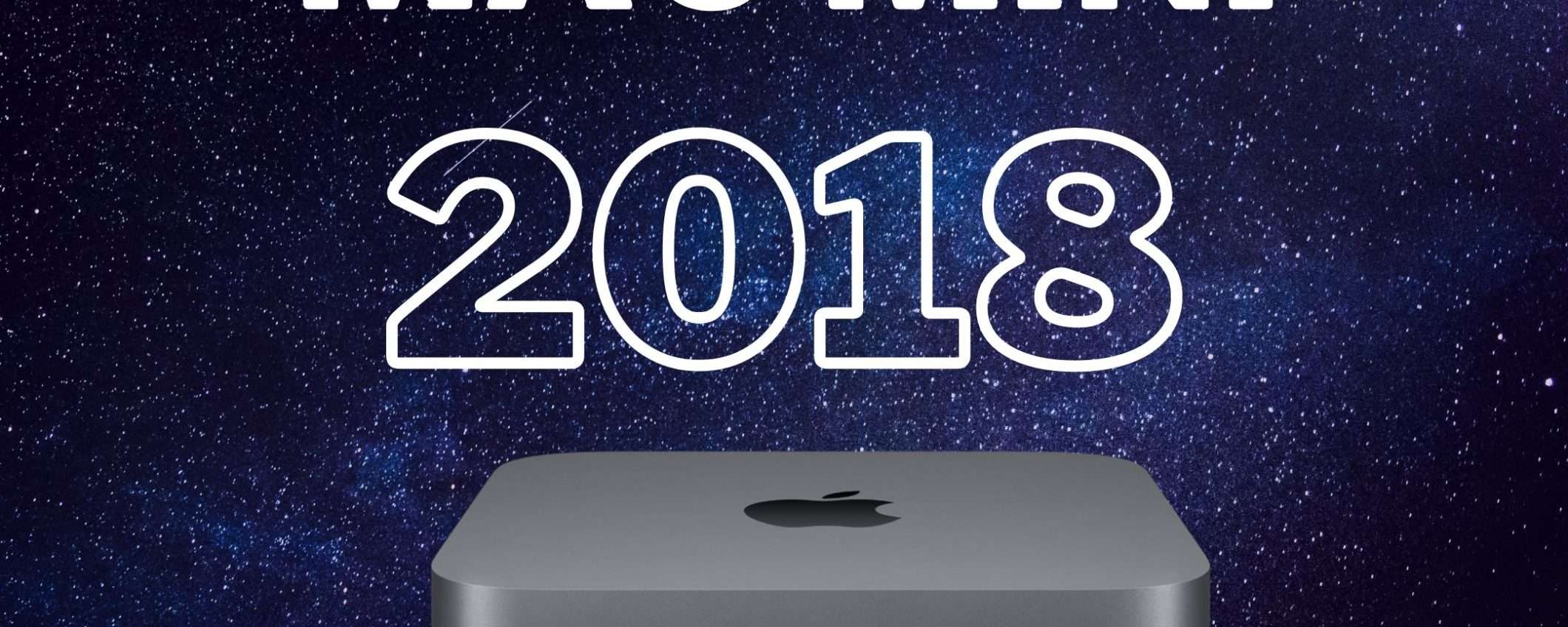 Mac mini (2018): è ancora valido? A chi si rivolge?