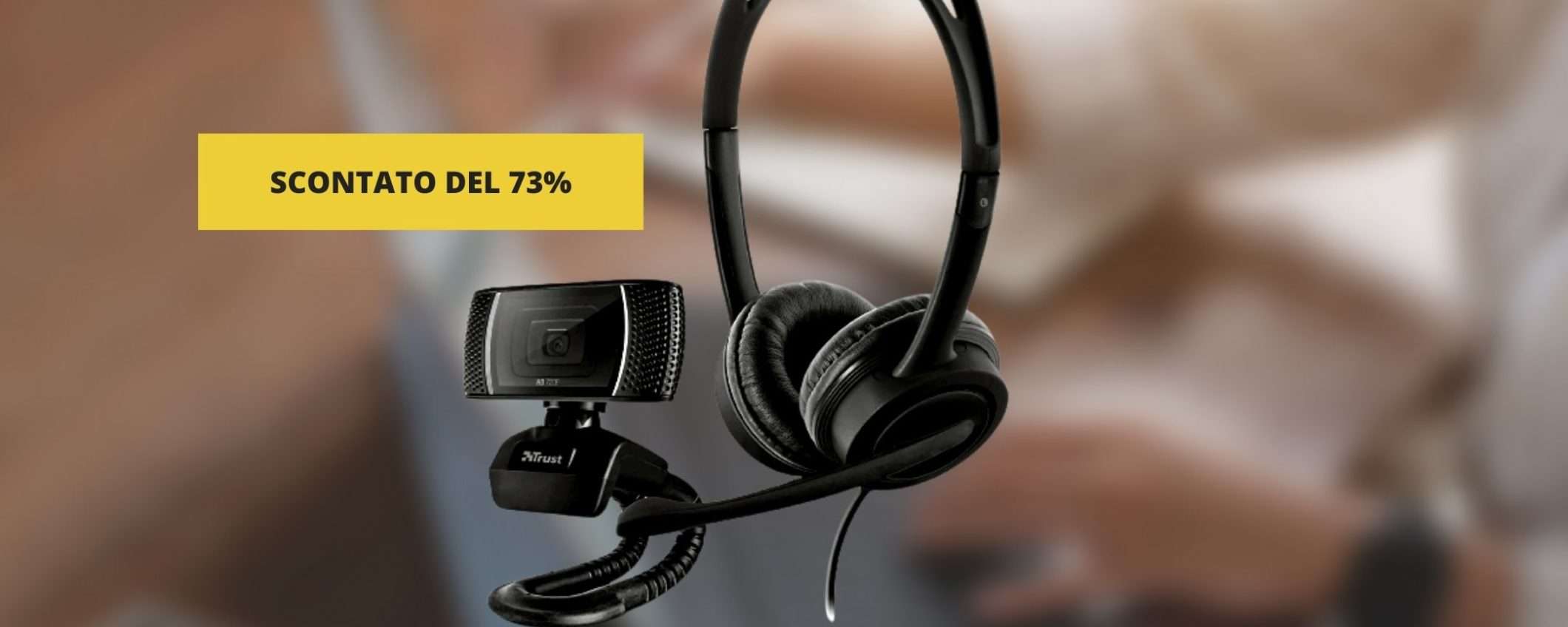 Webcam HD e Cuffie Trust: meno di 15€ grazie allo sconto del 73%