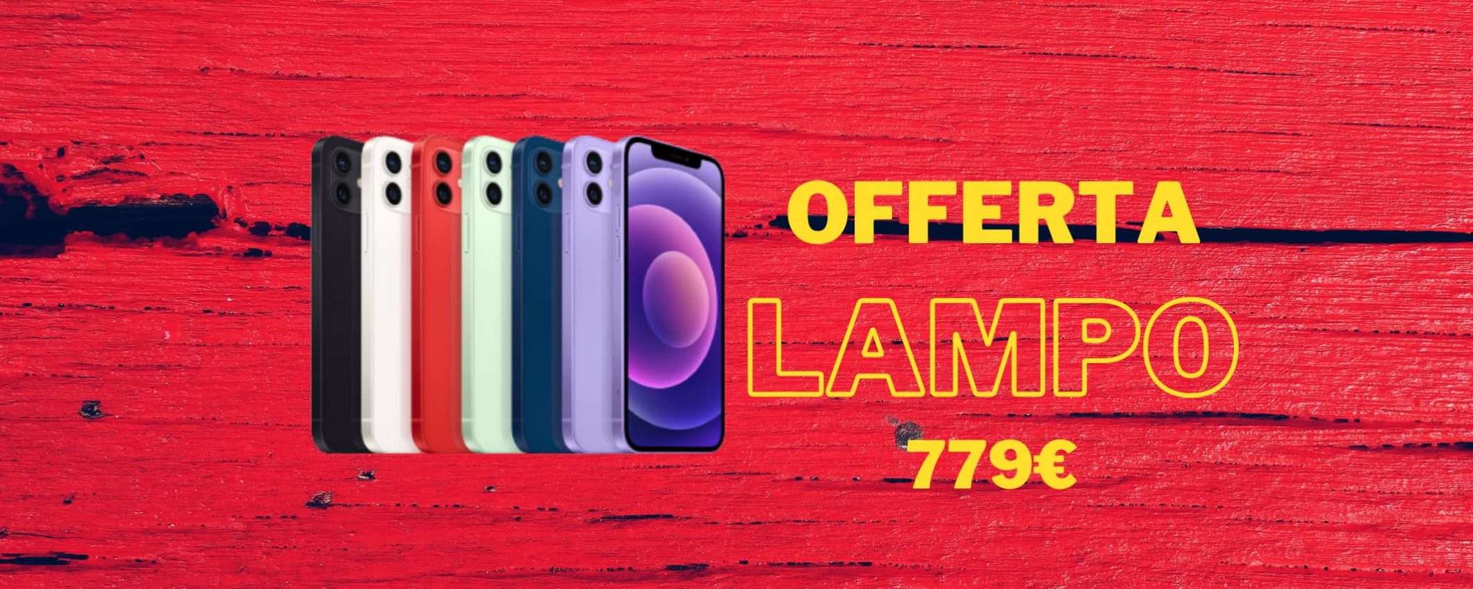 iPhone 12 in offerta lampo da Unieuro ORA a 779€