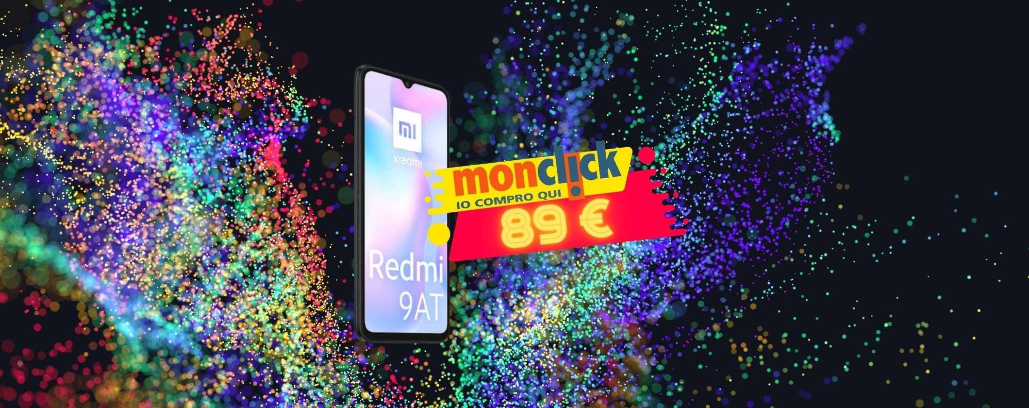 Xiaomi Redmi 9AT a soli 89€? Non è un sogno è Monclick