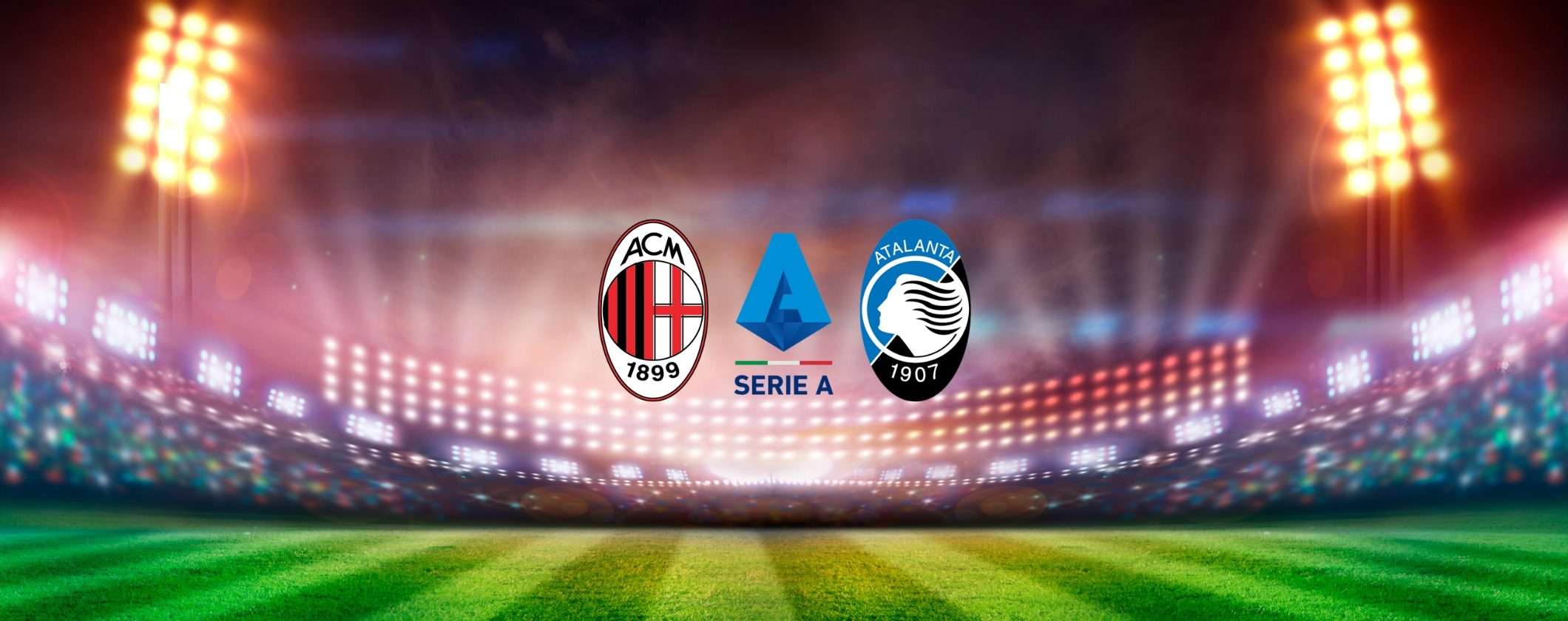 Milan-Atalanta: scopri tutte le novità e come vedere la partita in streaming