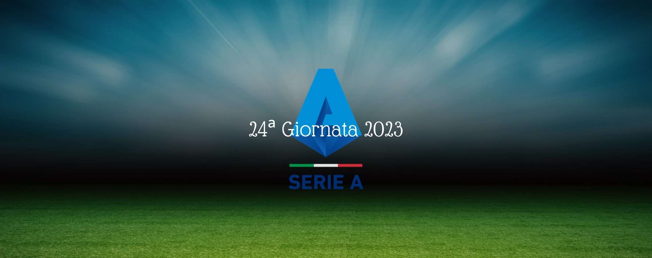 Serie A TIM: il calendario della ventiquattresima giornata