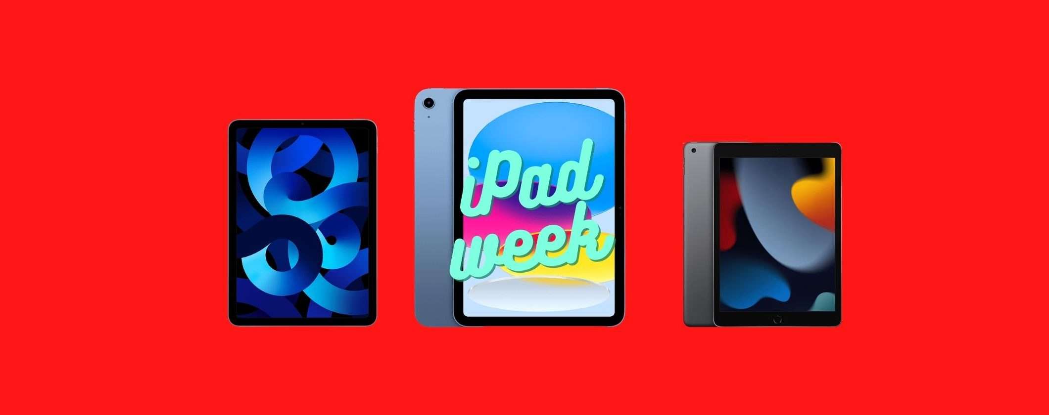 Volantino MediaWorld iPad Week: RISPARMIO ASSICURATO